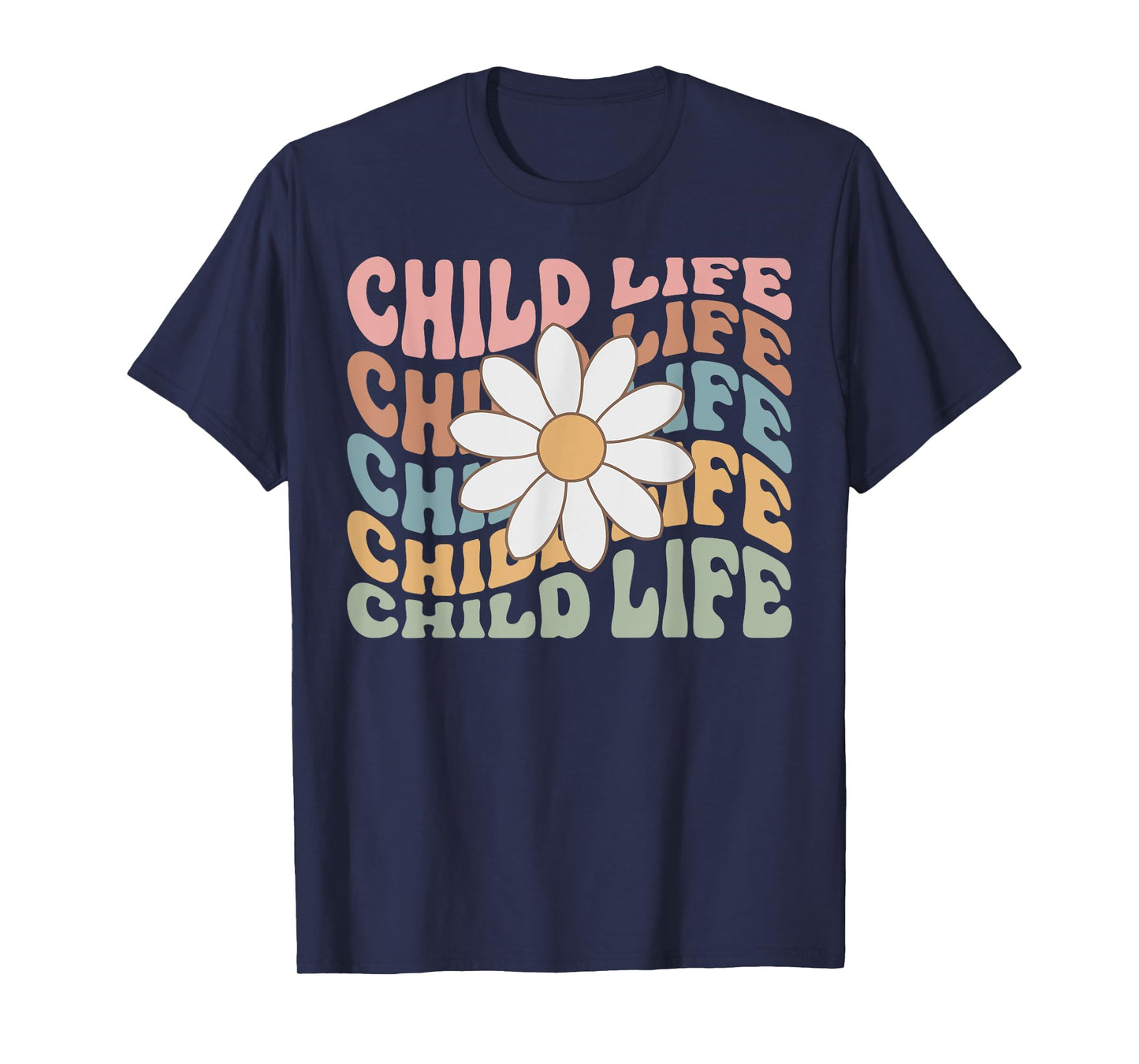 Women Groovy Child Life Daisy Flower Child Life Specialist T-Shirt