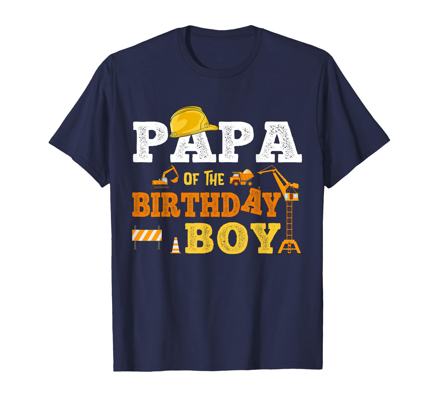 Papa Of The Birthday Boy Kid Construction Matching Family T-Shirt