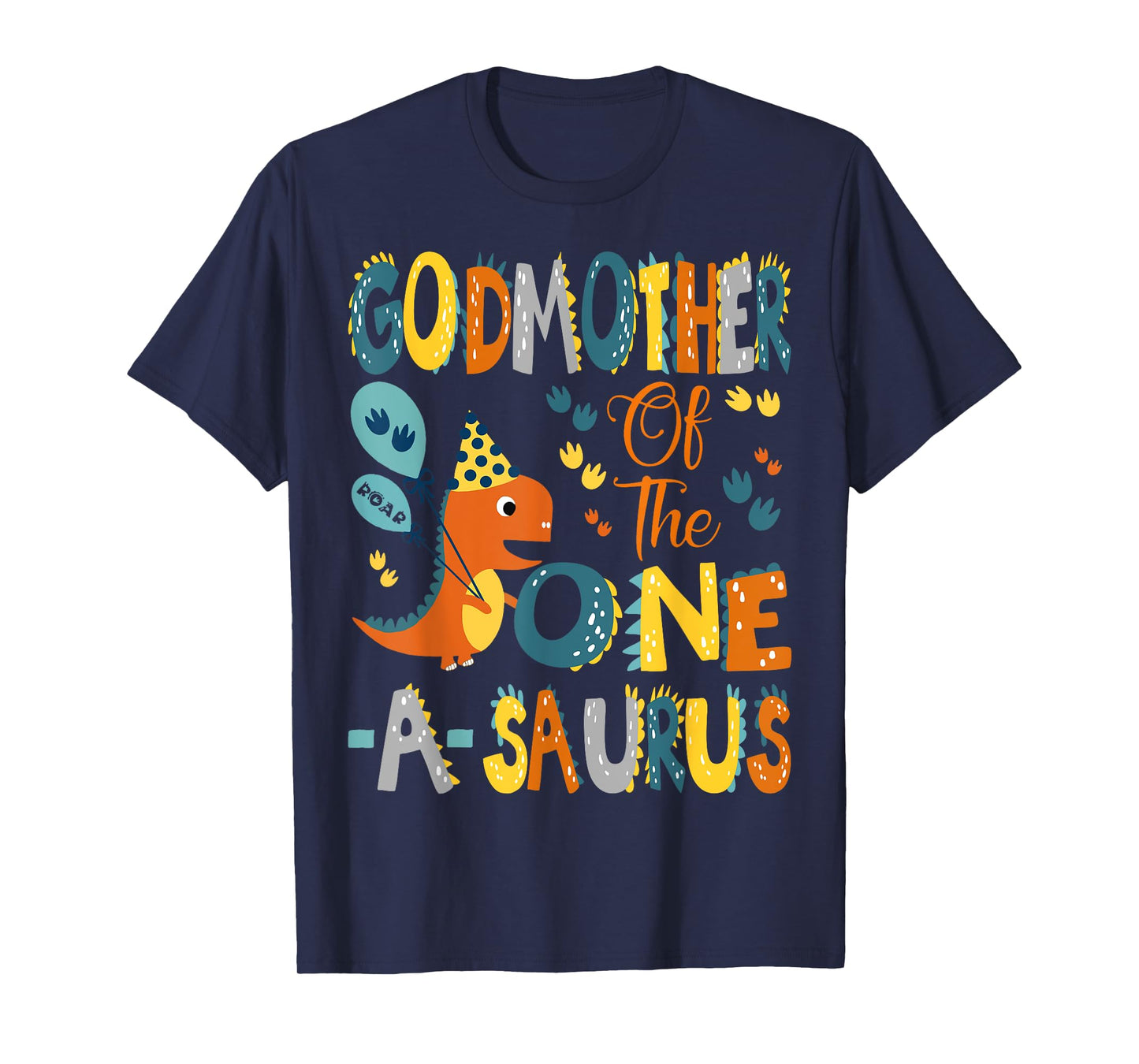 GodMother Of The One-A-Saurus 1St Birthday Dinosaur Party T-Shirt