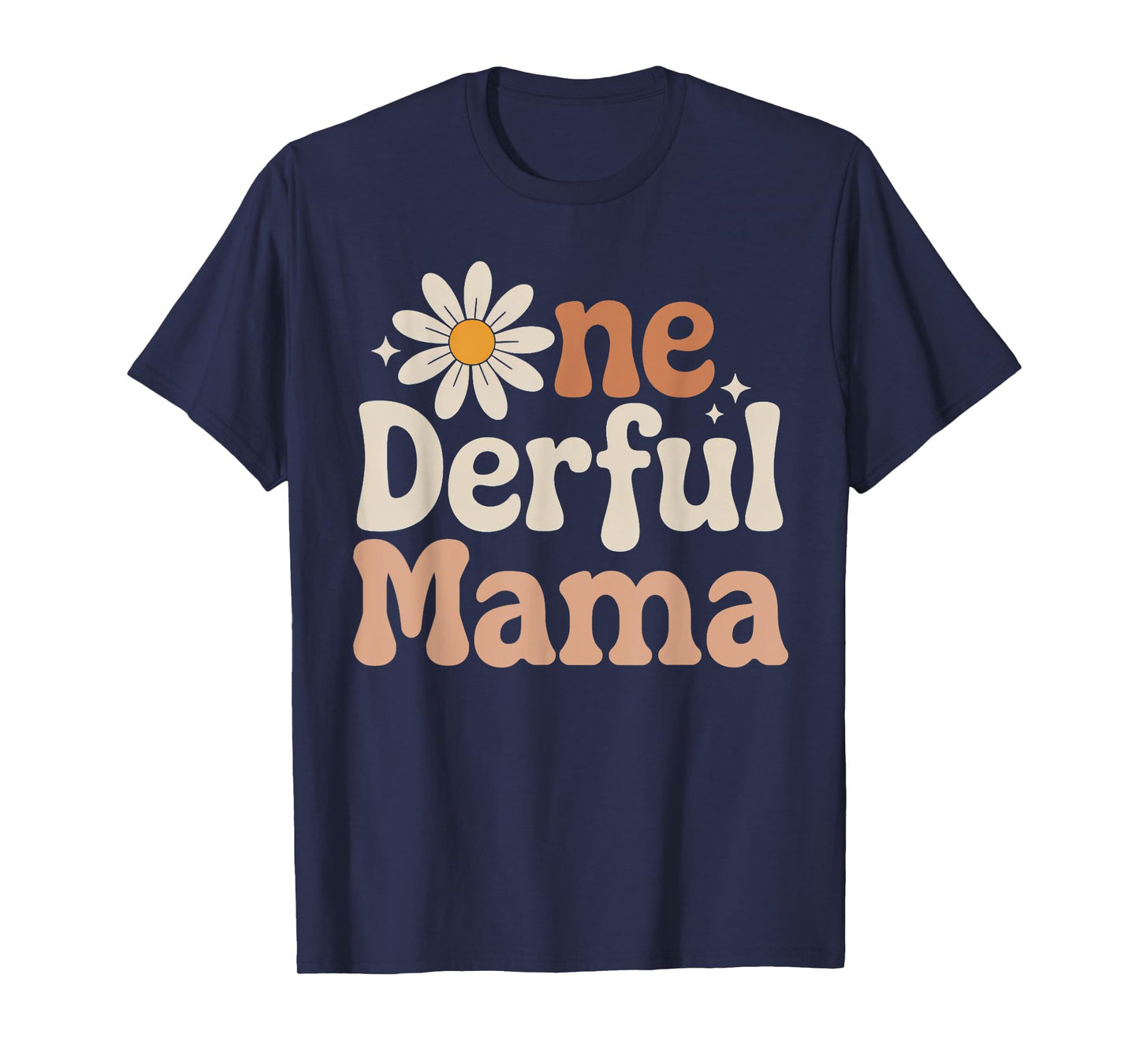 One derful Mama Wild One Daisy First Birthday Family Party T-Shirt