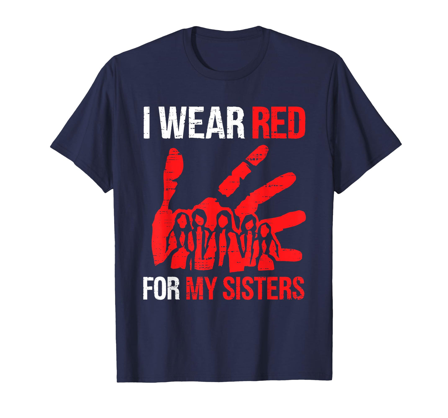Womens Native America MMIW Awareness I Wear Red For Sister T-Shirt