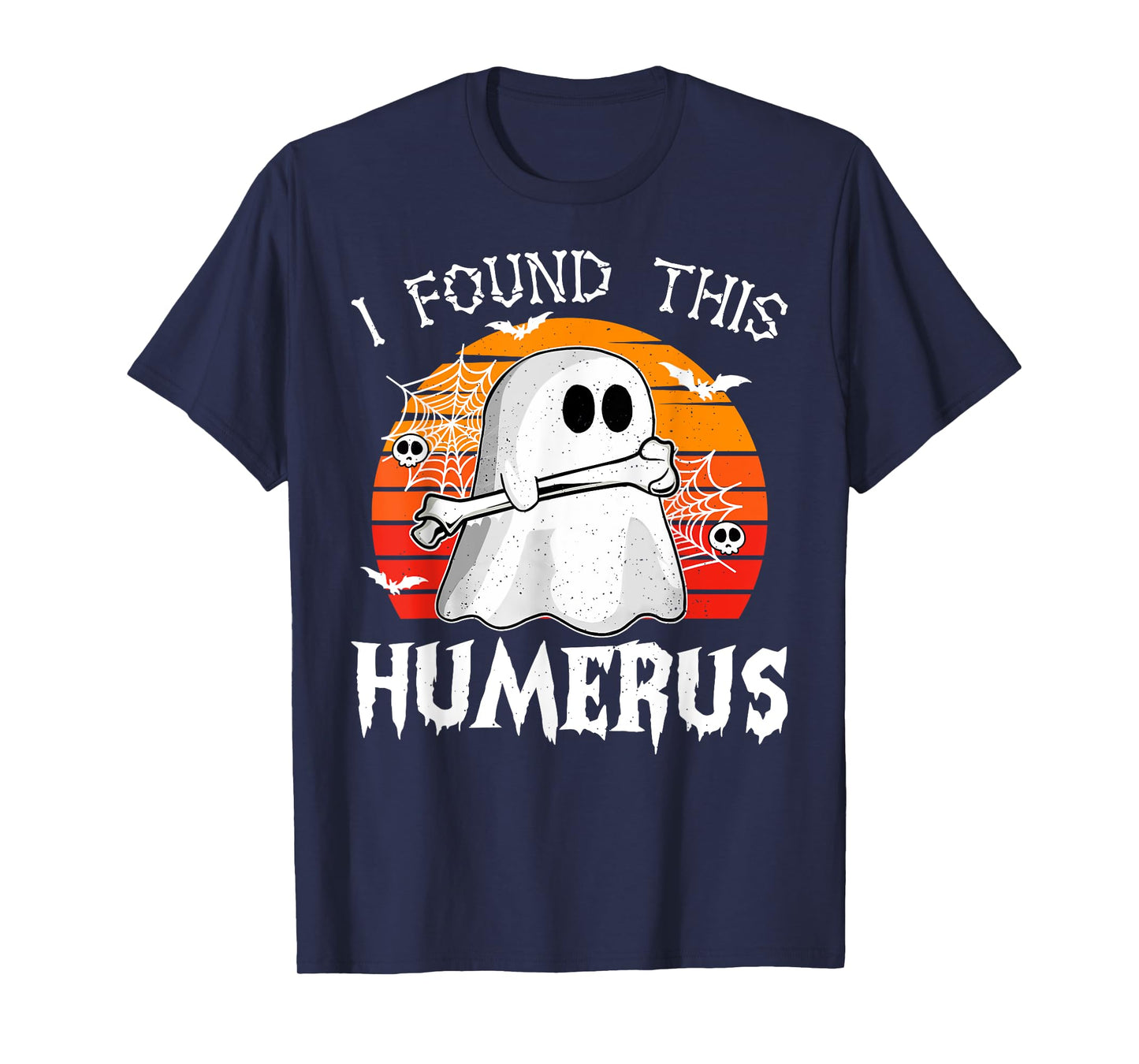 I Found This Humerus Halloween Costume Ghost Humorous Funny T-Shirt