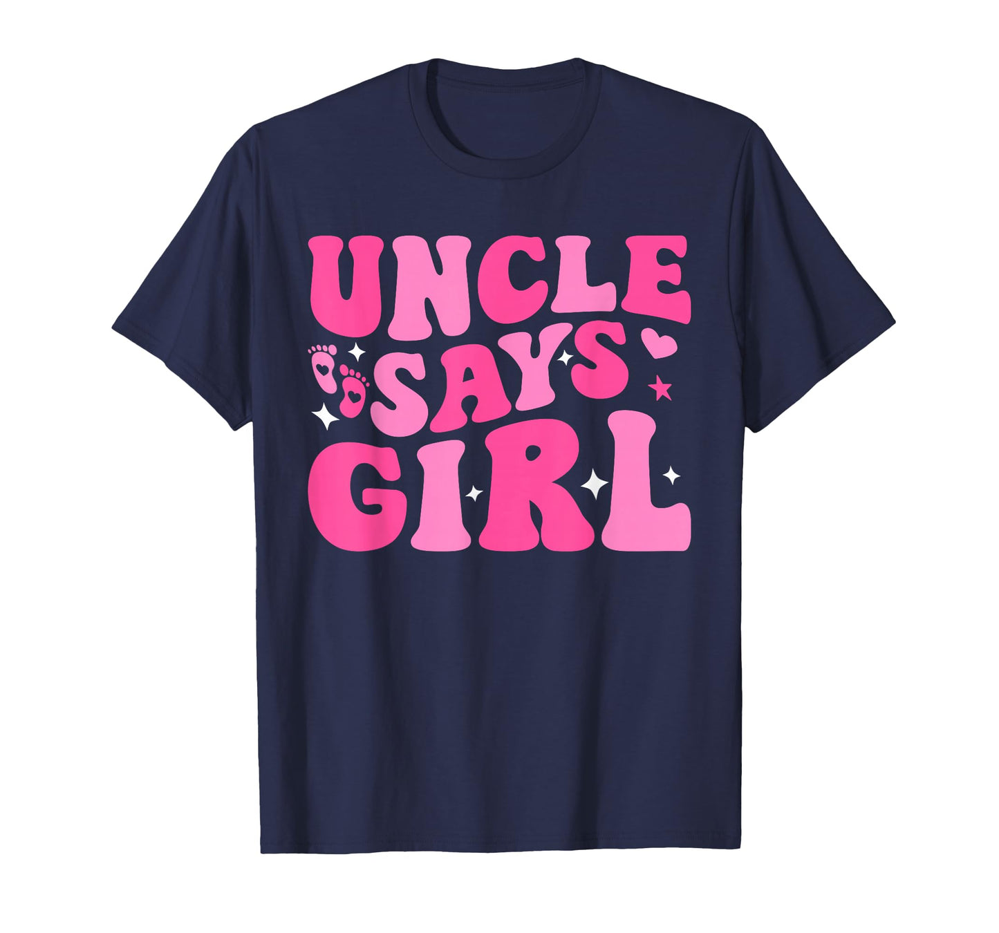 Uncle Says Girl Gender Reveal Family Matching Team Girl T-Shirt