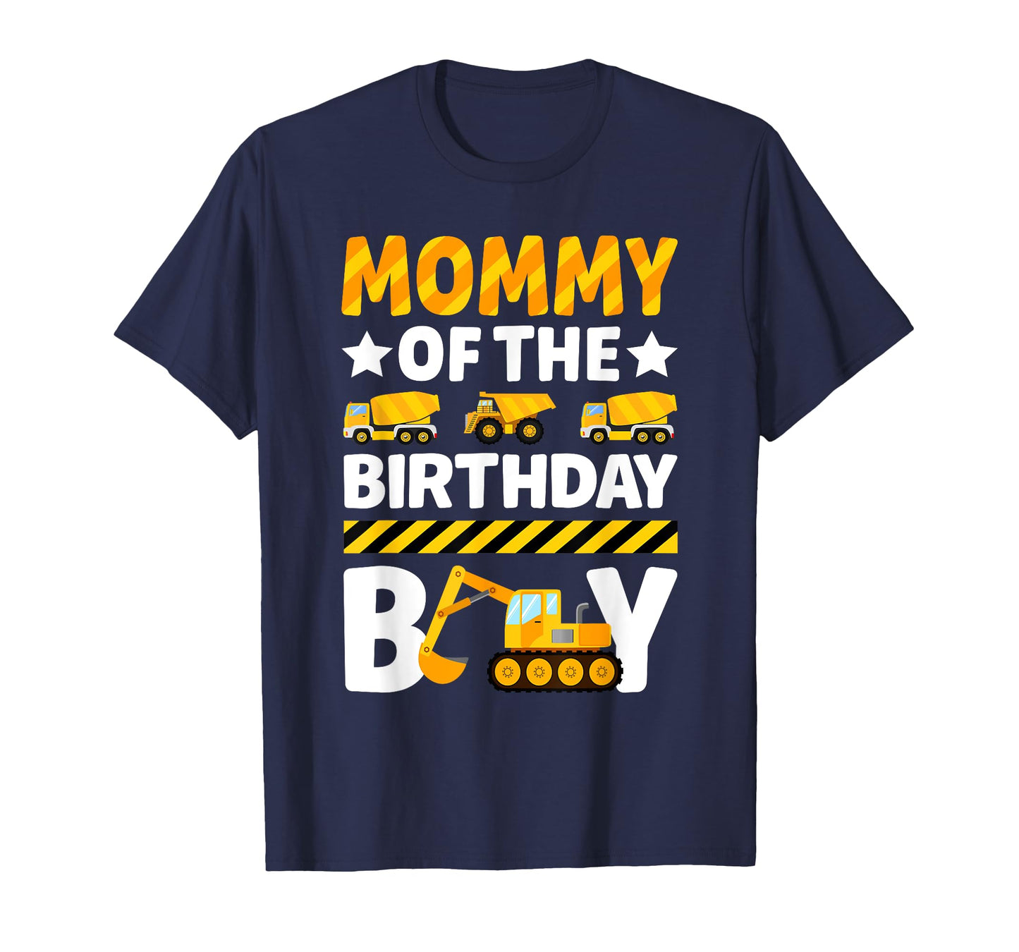 Mommy Of The Birthday Boy Construction Excavator Tractor T-Shirt