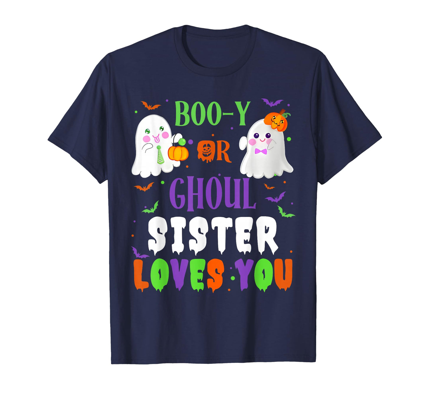 Boo-y Or Ghoul Sister Loves You Boo Halloween Baby Gender T-Shirt