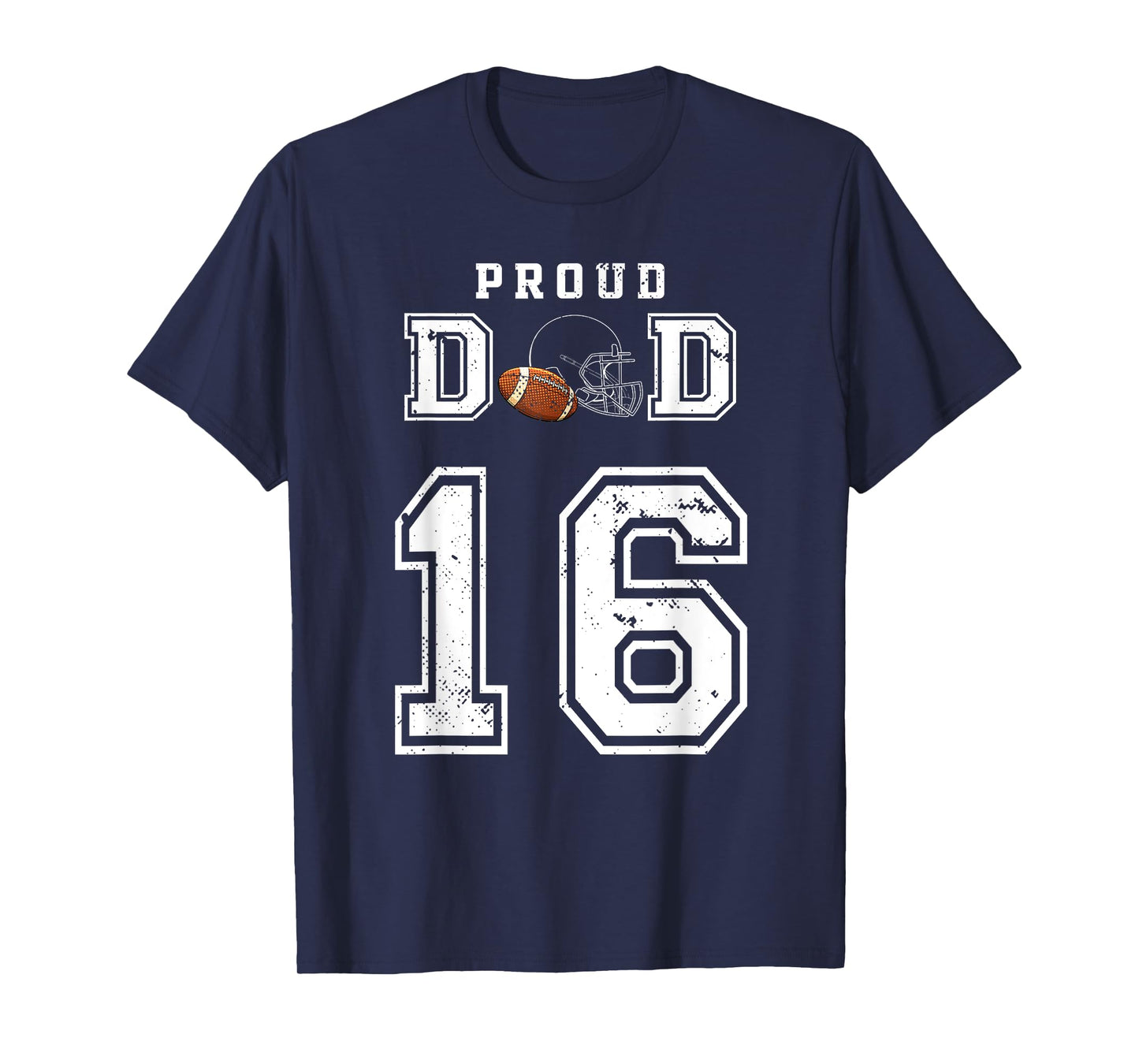 Custom Proud Football Dad Number 16 Personalized For Men T-Shirt