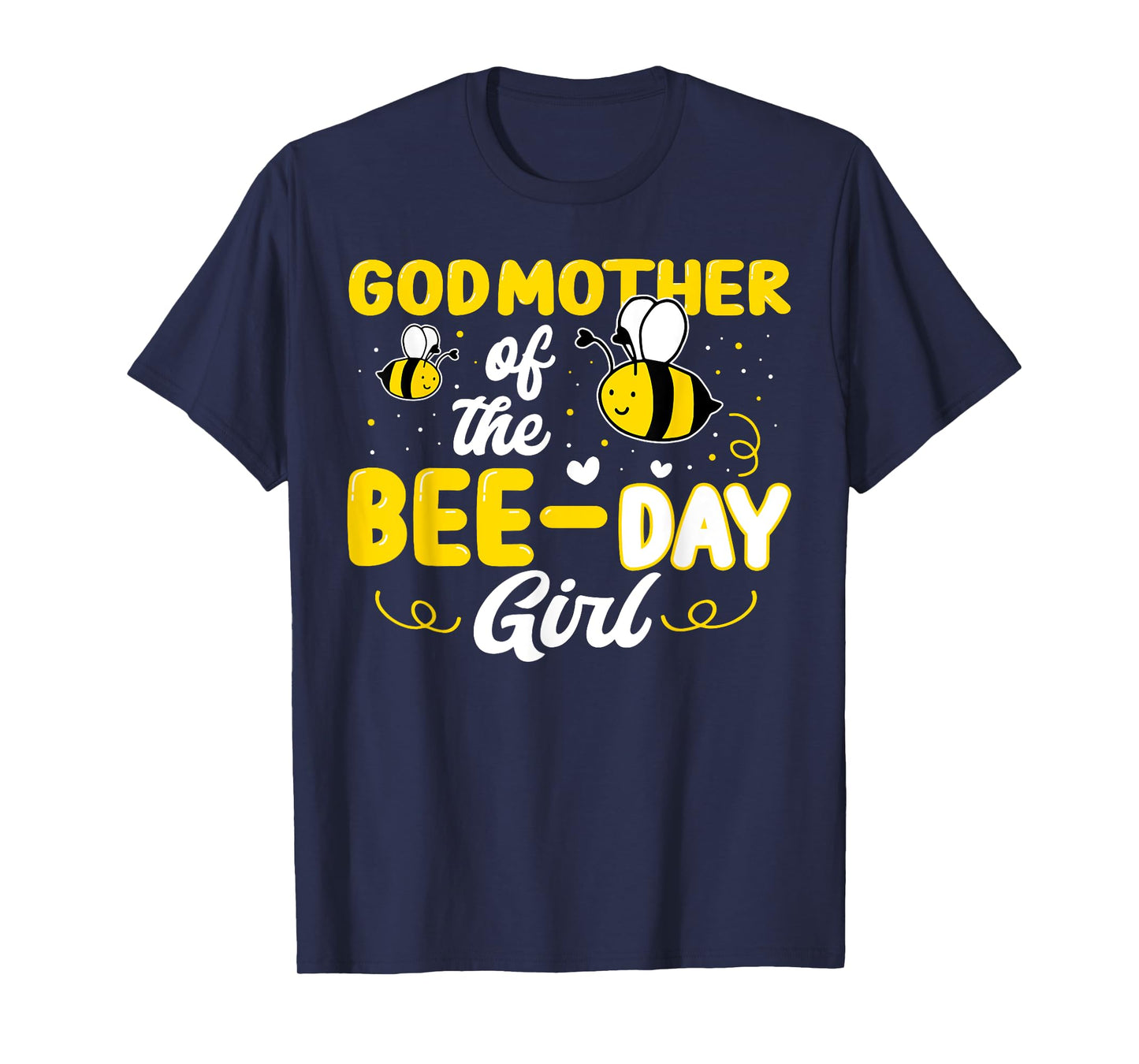 Godmother Of The Bee-Day Girl Matching Family Birthday Party T-Shirt