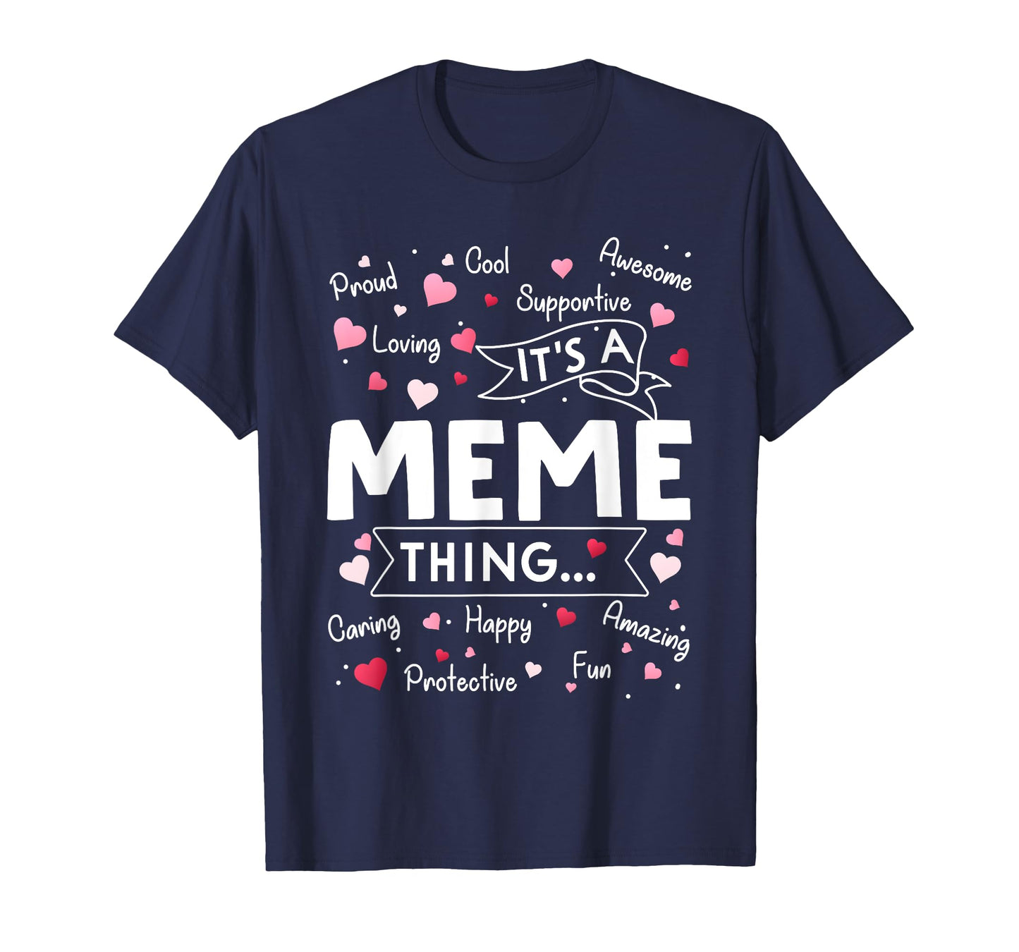 It's a Meme Thing Funny Sayings Cute Grandma Mothers Day T-Shirt