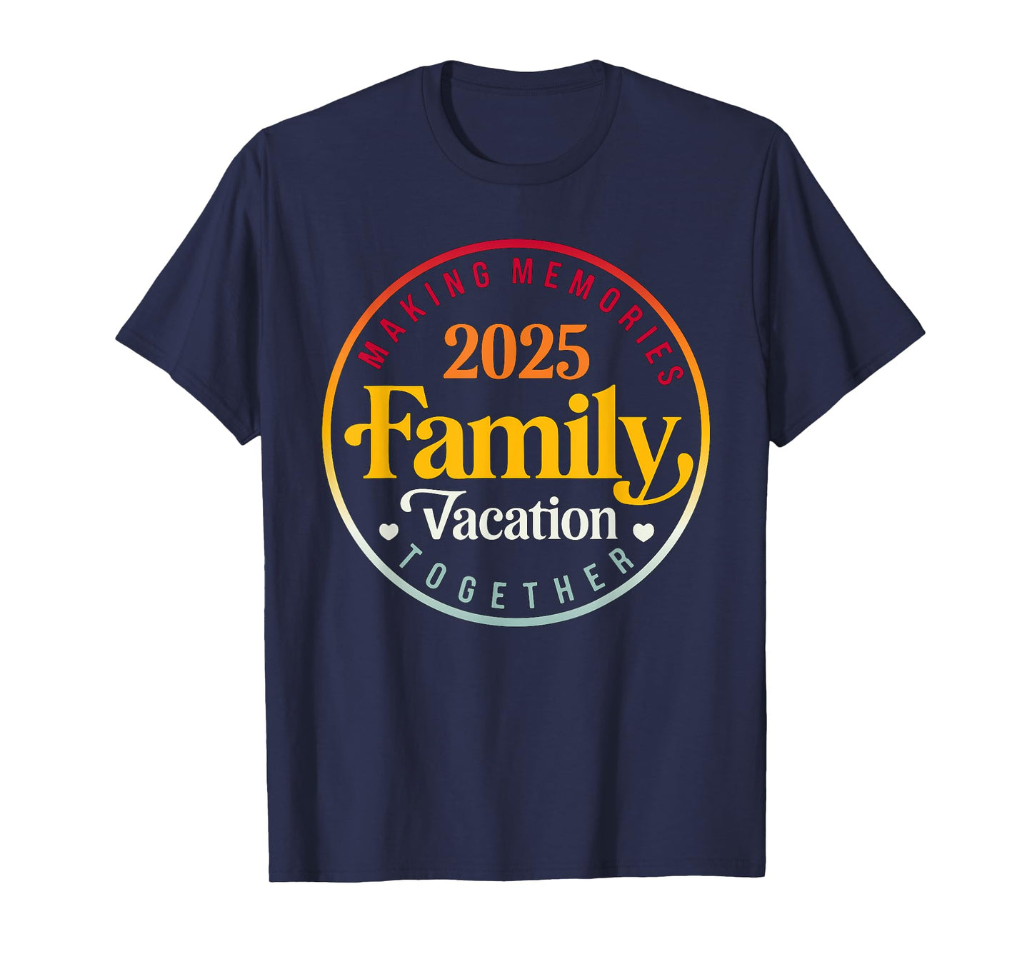 Family Vacation 2025 Family Matching Summer Vacation T-Shirt