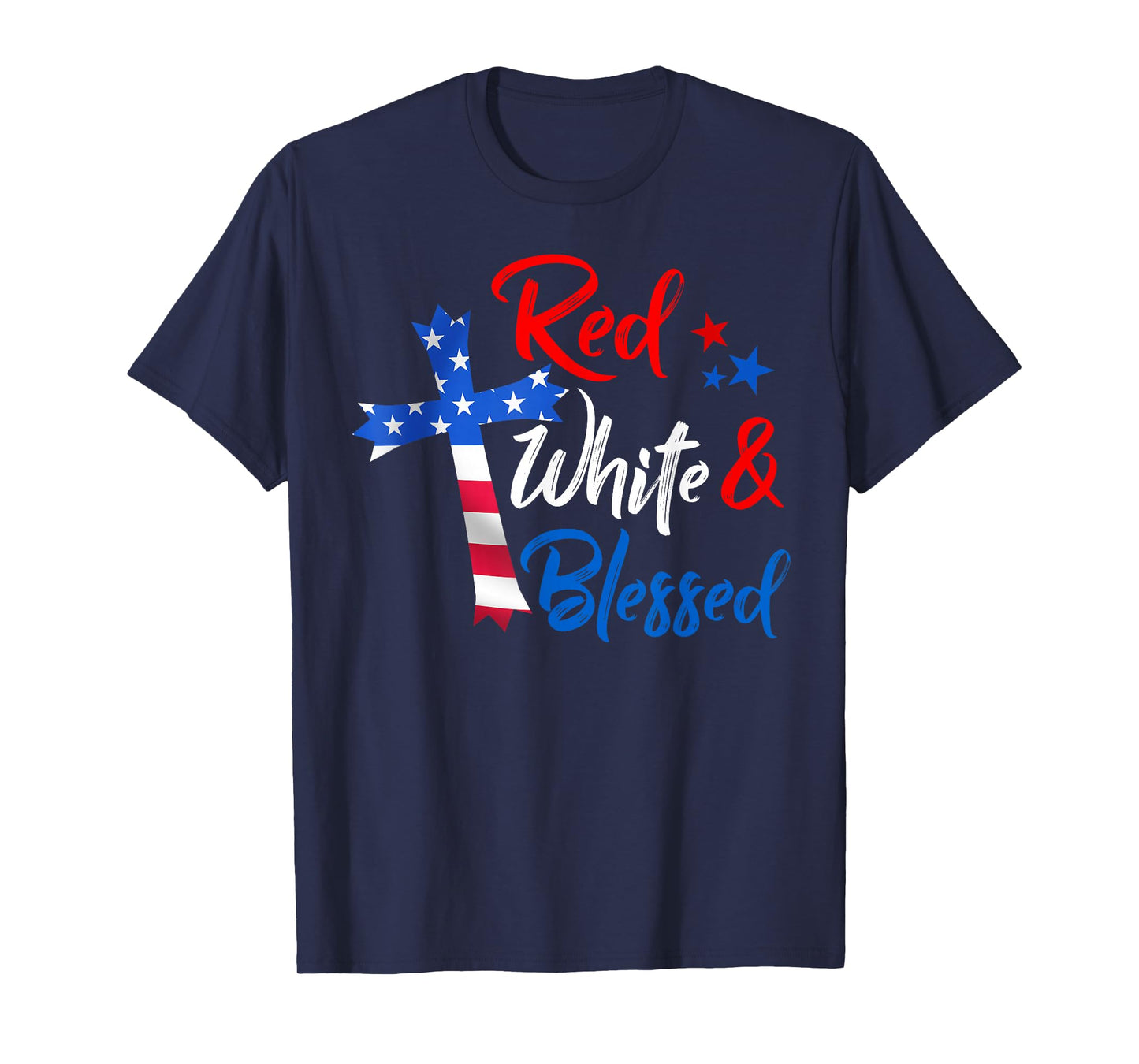 Christian Cross Red White & Blessed 4th Of July Men Women T-Shirt