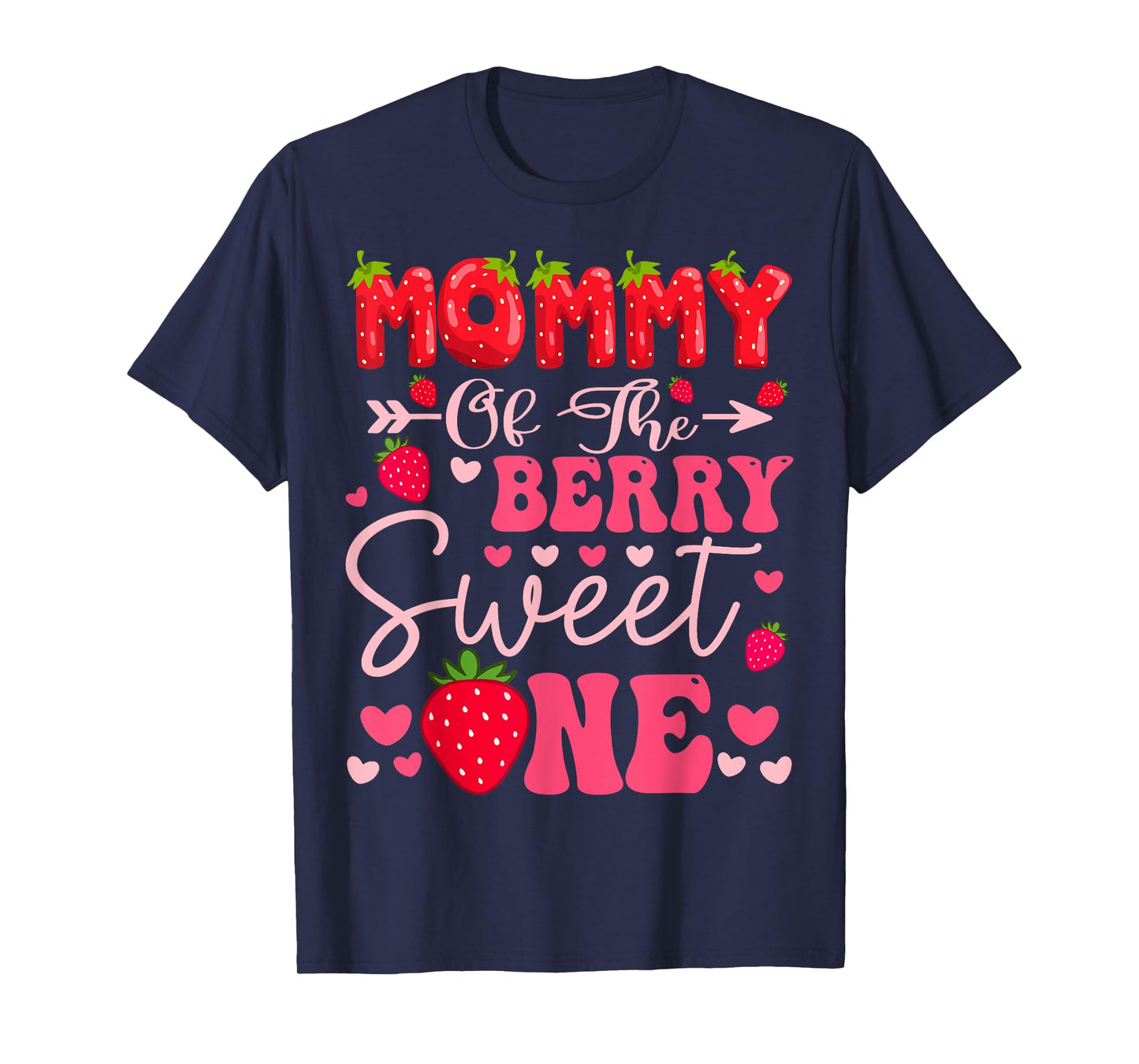 Mommy Of The Berry Sweet One Strawberry 1St Birthday Girl T-Shirt