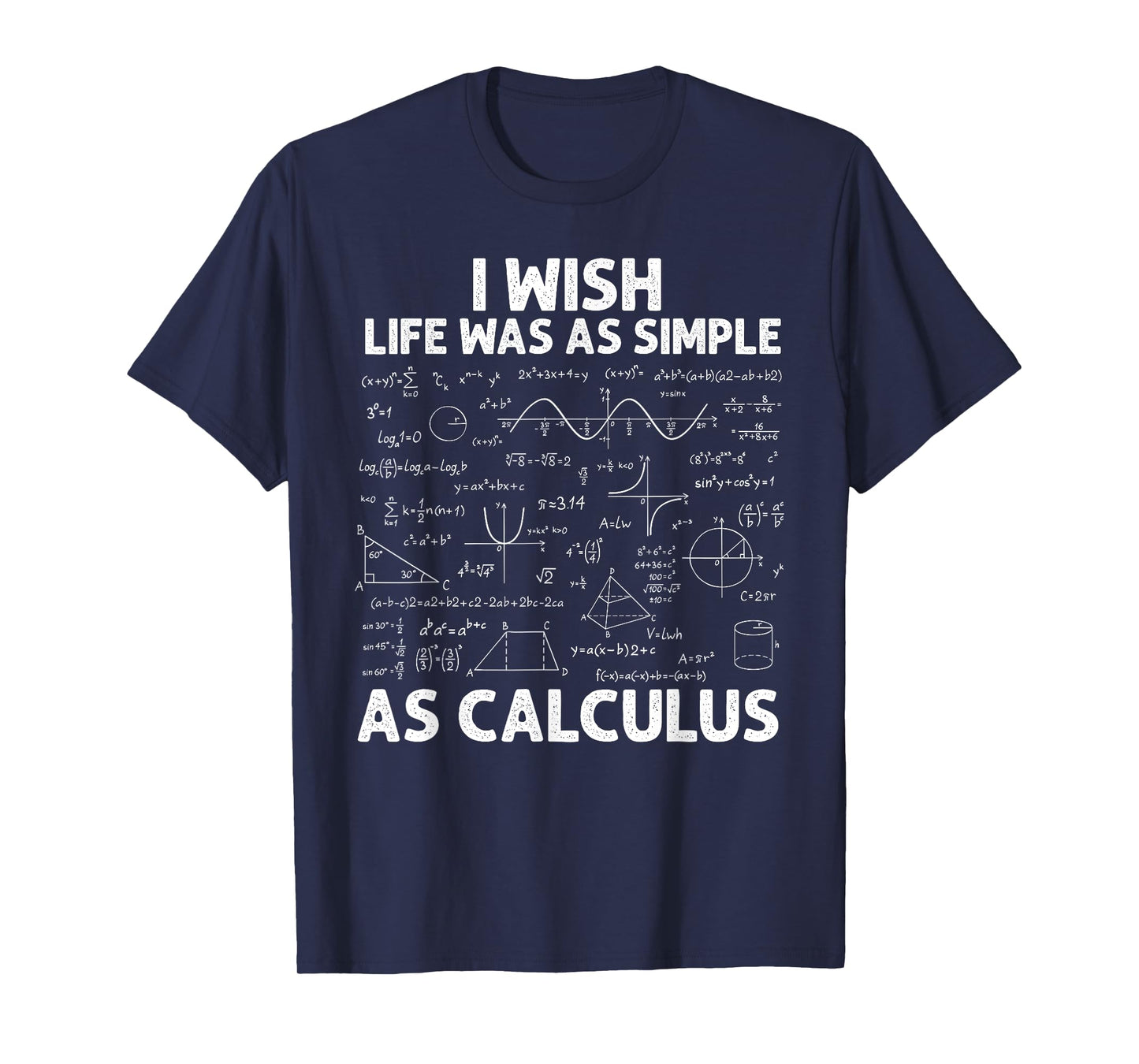 Funny Calculus For Men Women Math Teacher Math Joke Humor T-Shirt