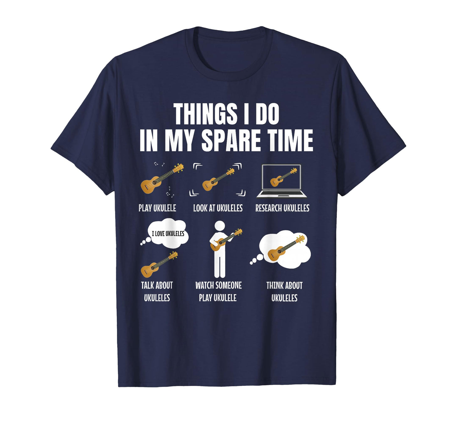 Things I Do In My Spare Time Ukulele Player T-Shirt