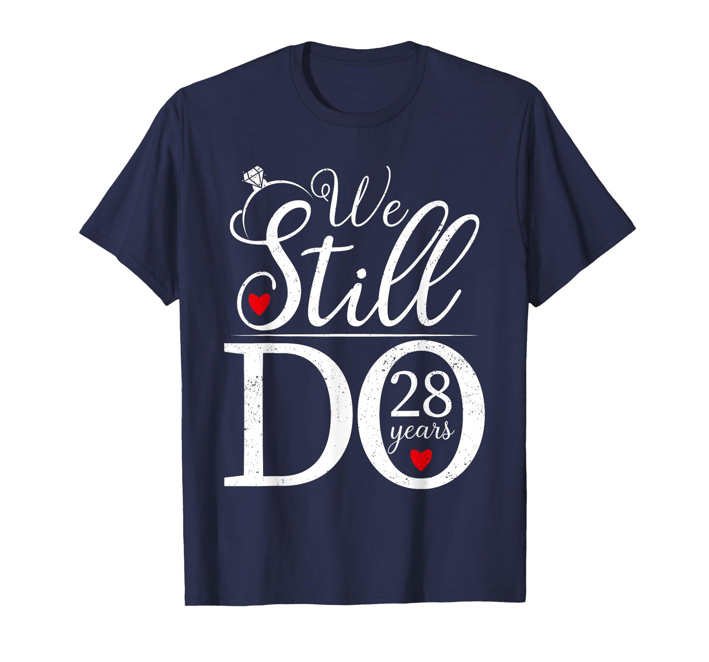 We Still Do 28 Years Couple Shirt 28th Wedding Anniversary T-Shirt