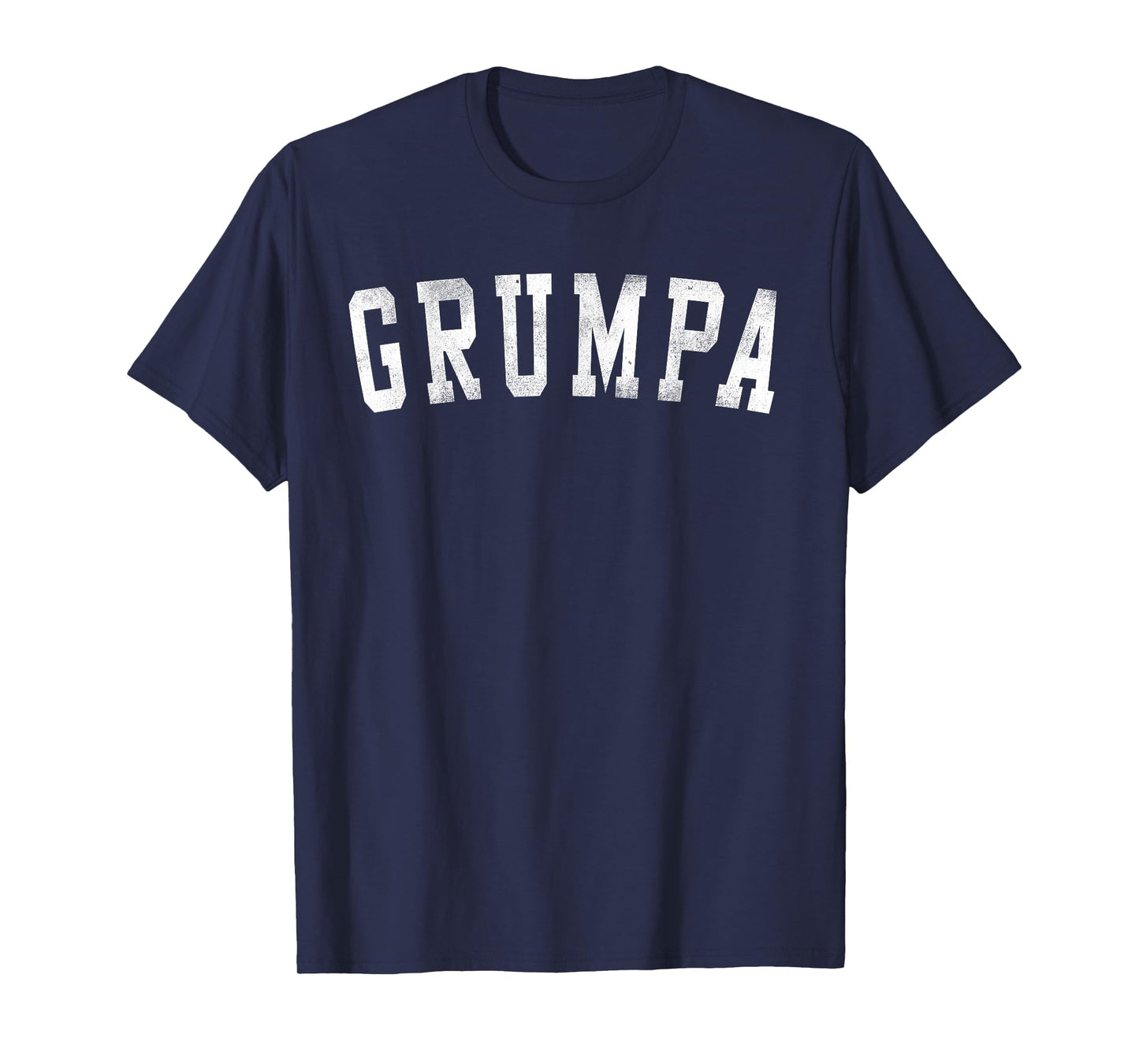 Grumpa - Classic Bold Font Father's Day Grumpa T-Shirt