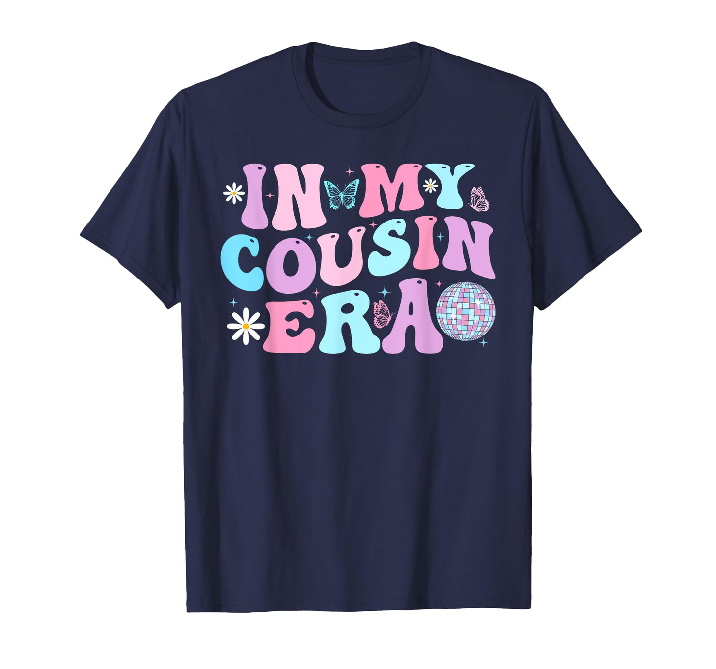 Retro In My Cousin Era Funny Cousins Toddlers Kids T-Shirt
