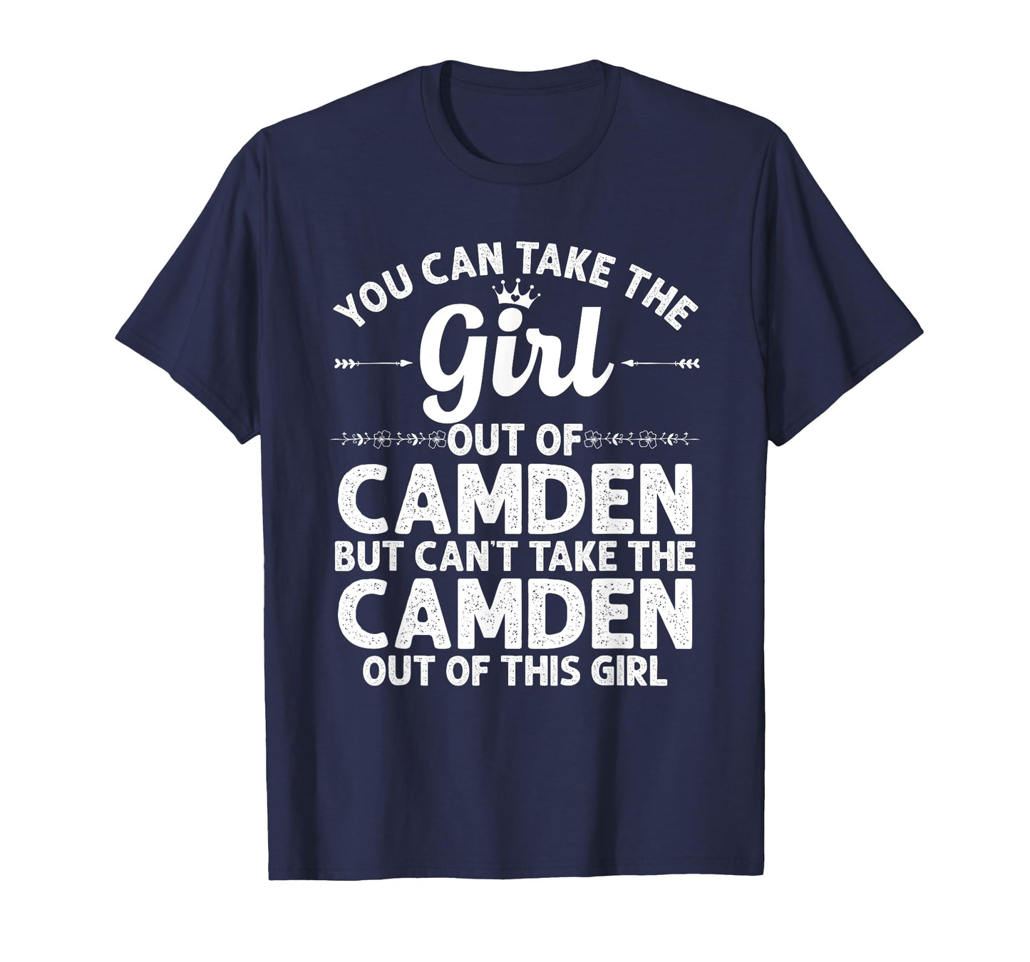 Girl Out Of CAMDEN NJ NEW JERSEY Gift Funny Home Roots USA T-Shirt