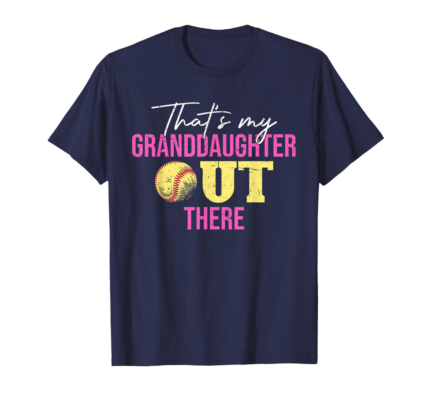Thats My Granddaughter Out There Grandparents Softball T-Shirt