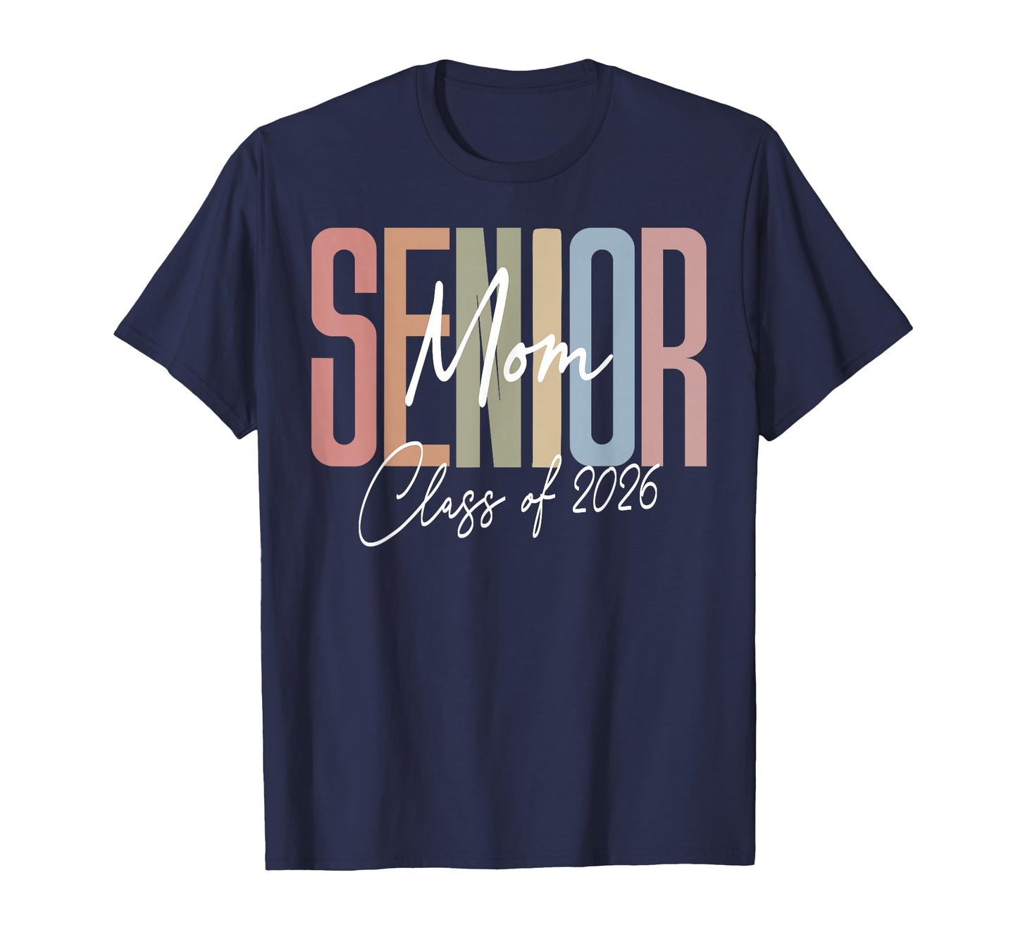 Senior Mom 2026 Class Of 2026 T-Shirt