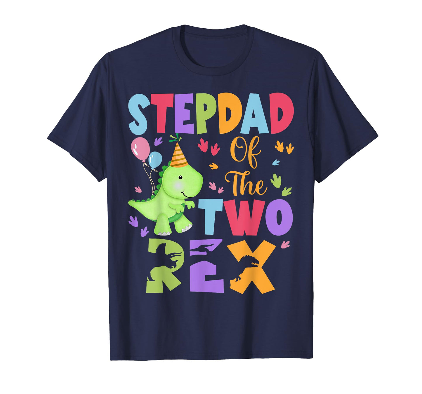 StepDad Of The Two Rex Birthday Dinosaur Family Matching T-Shirt