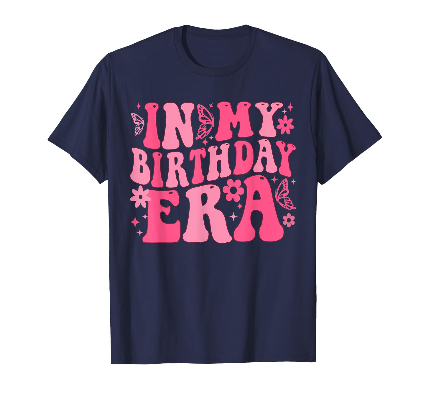 Retro Groovy In My Birthday Era Butterfly Women Teens Girls T-Shirt