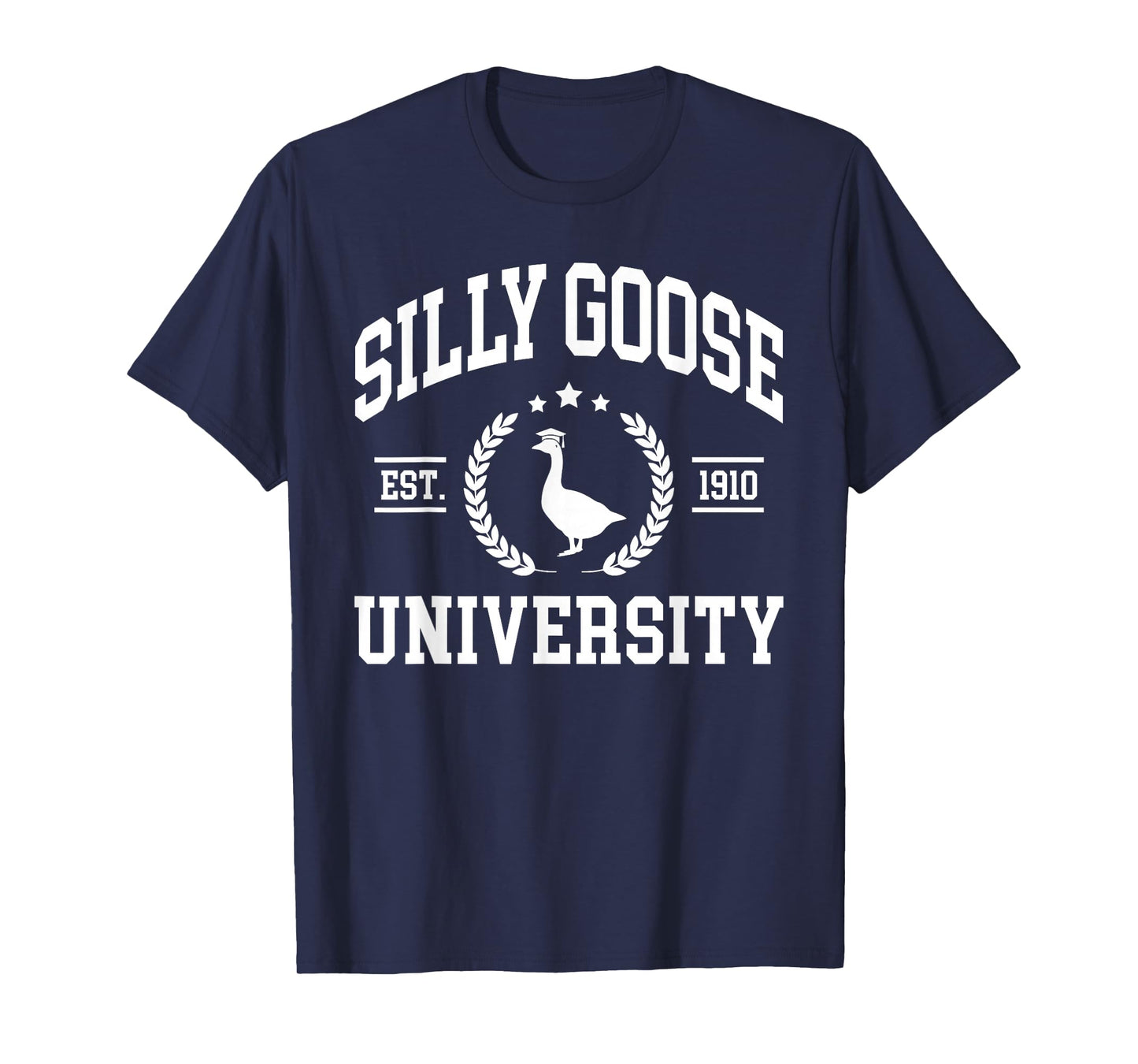 Silly Goose University Shirt, Funny Shirts For Men T-Shirt