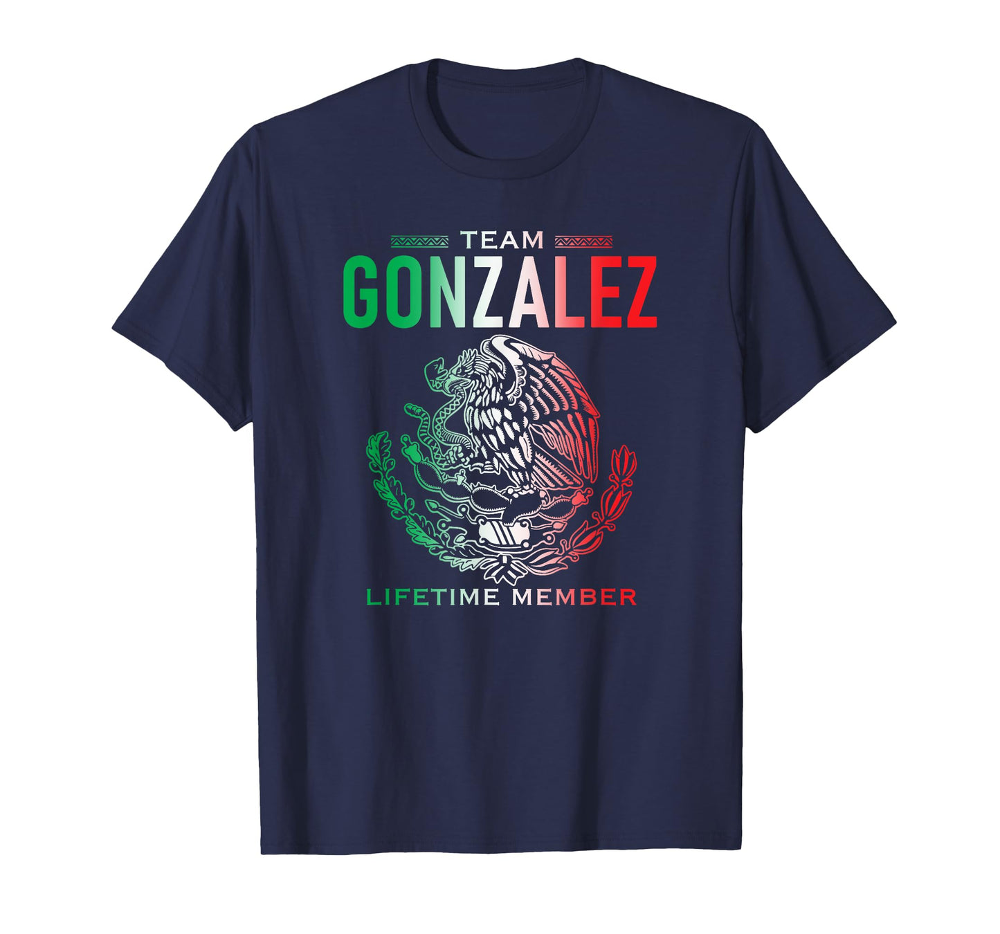 Team Gonzalez Lifetime Member Family Reunion T-Shirt