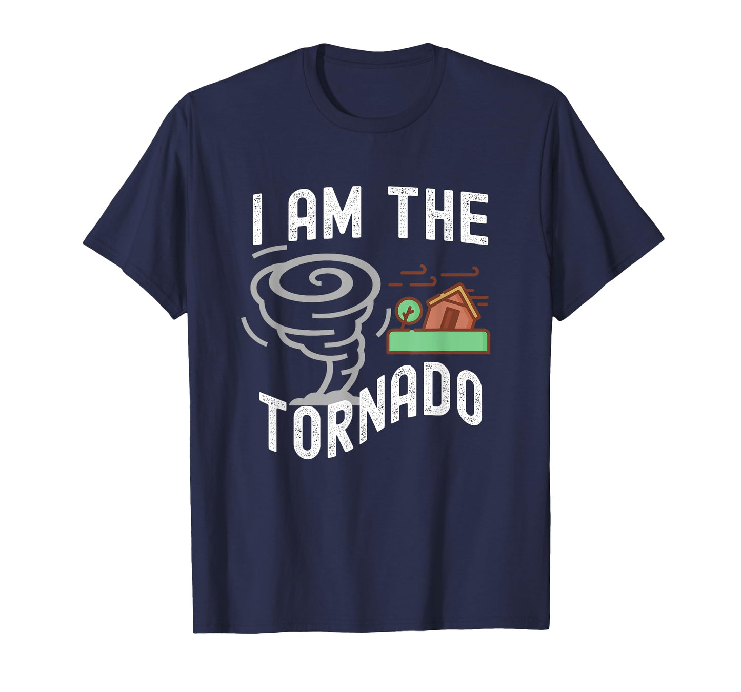 Funny I Am The Tornado Halloween Costume Men Women Boy Girl T-Shirt