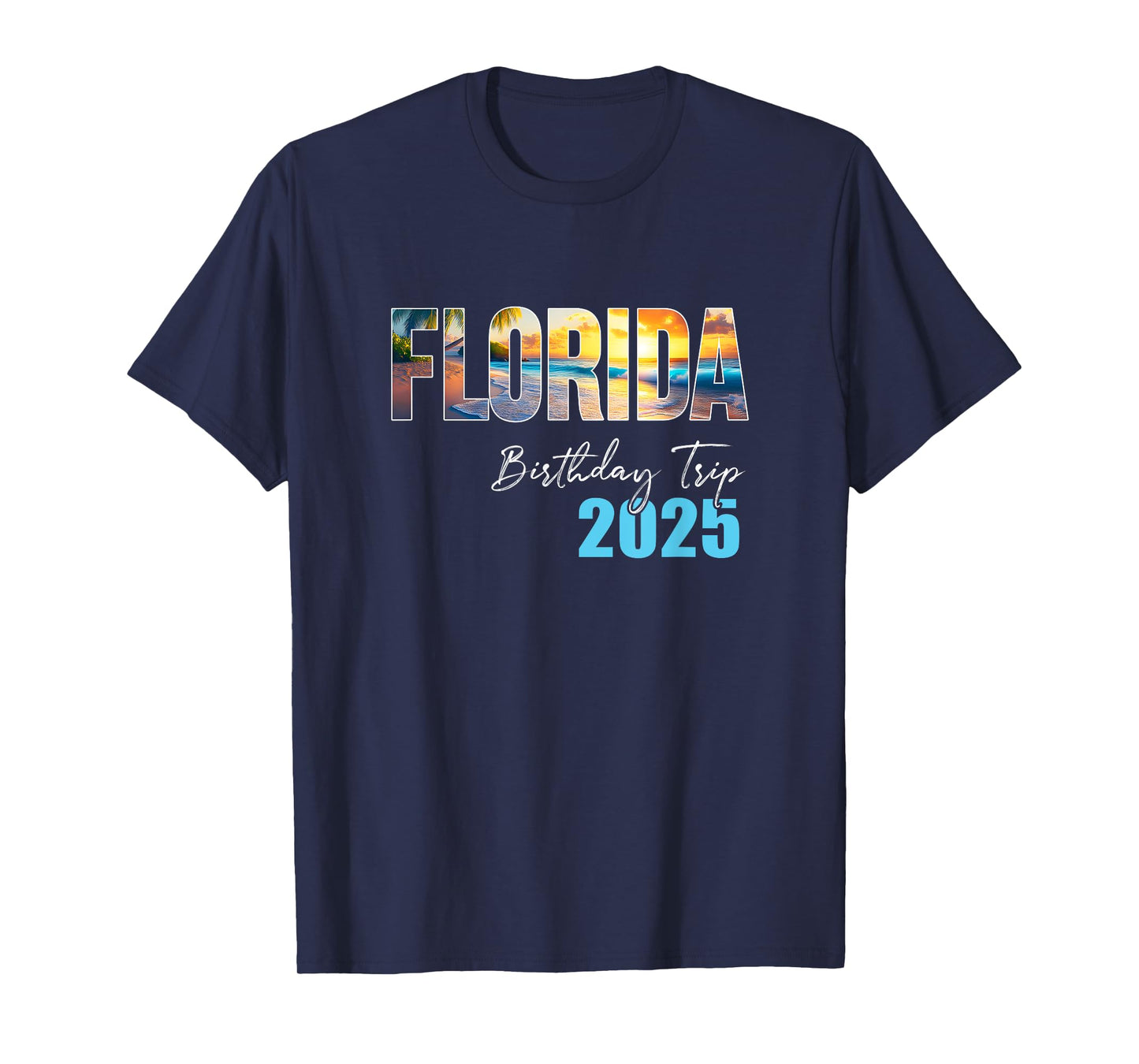 Florida Birthday Trip 2025 Vacation Party Crew Cruise T-Shirt