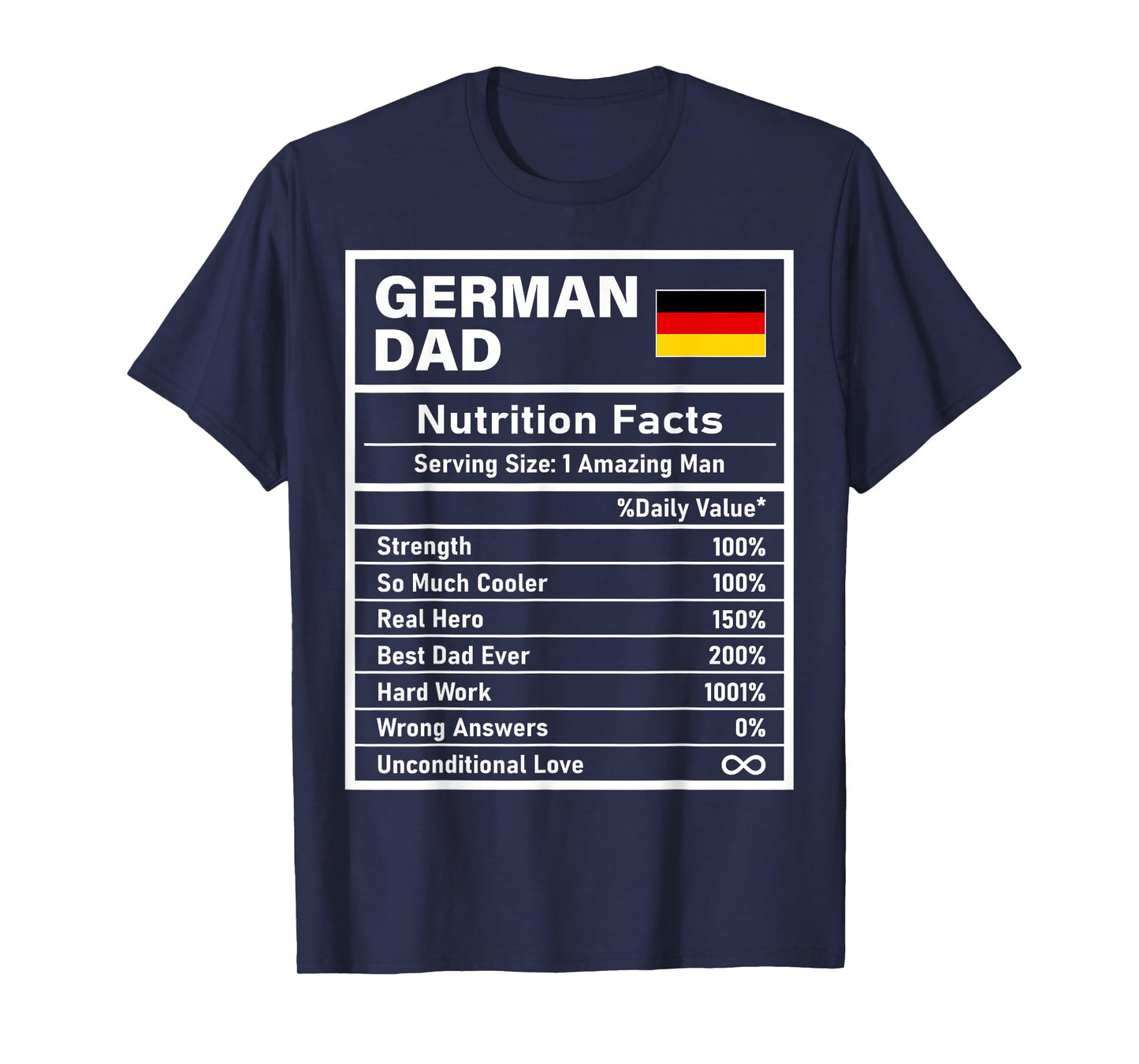 German Dad Nutrition Facts Father's Day National Heritage T-Shirt
