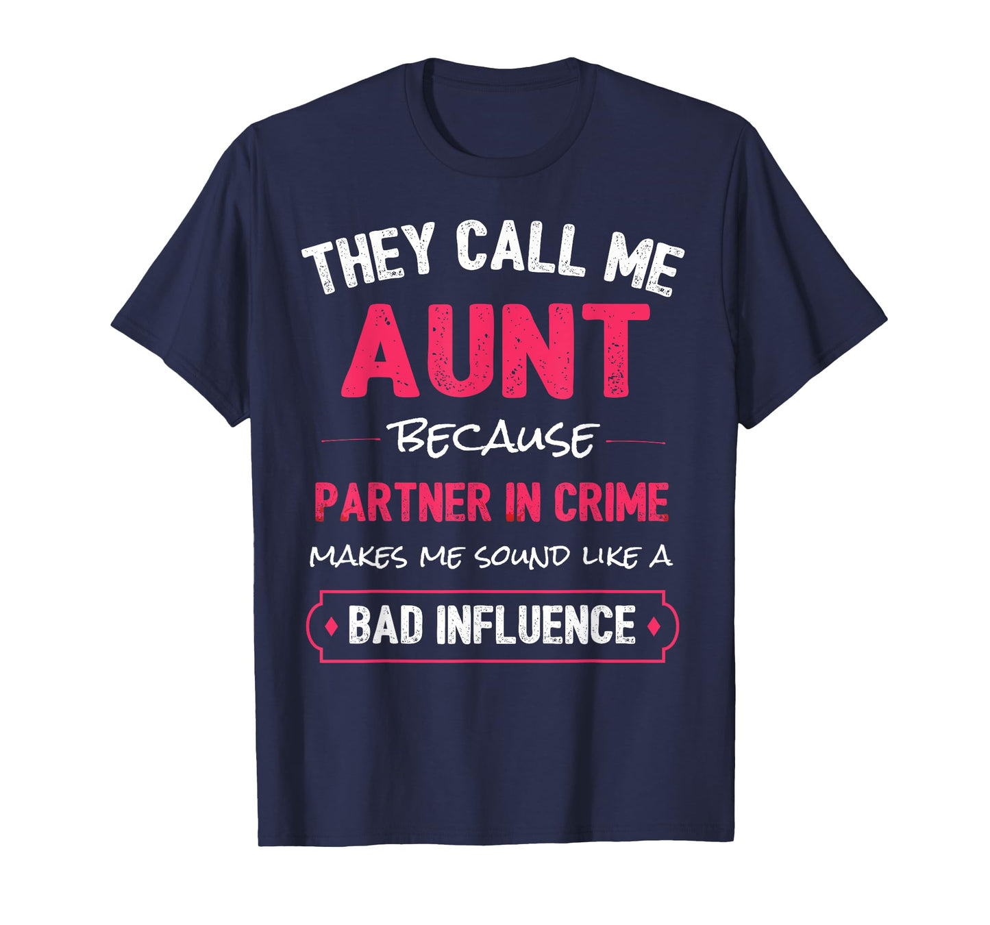 Funny Aunt Aunt Partner In Crime T-Shirt