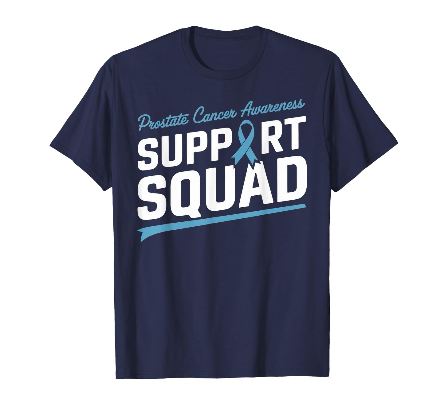 Light Blue Ribbon Support Squad Prostate cancer Awareness T-Shirt