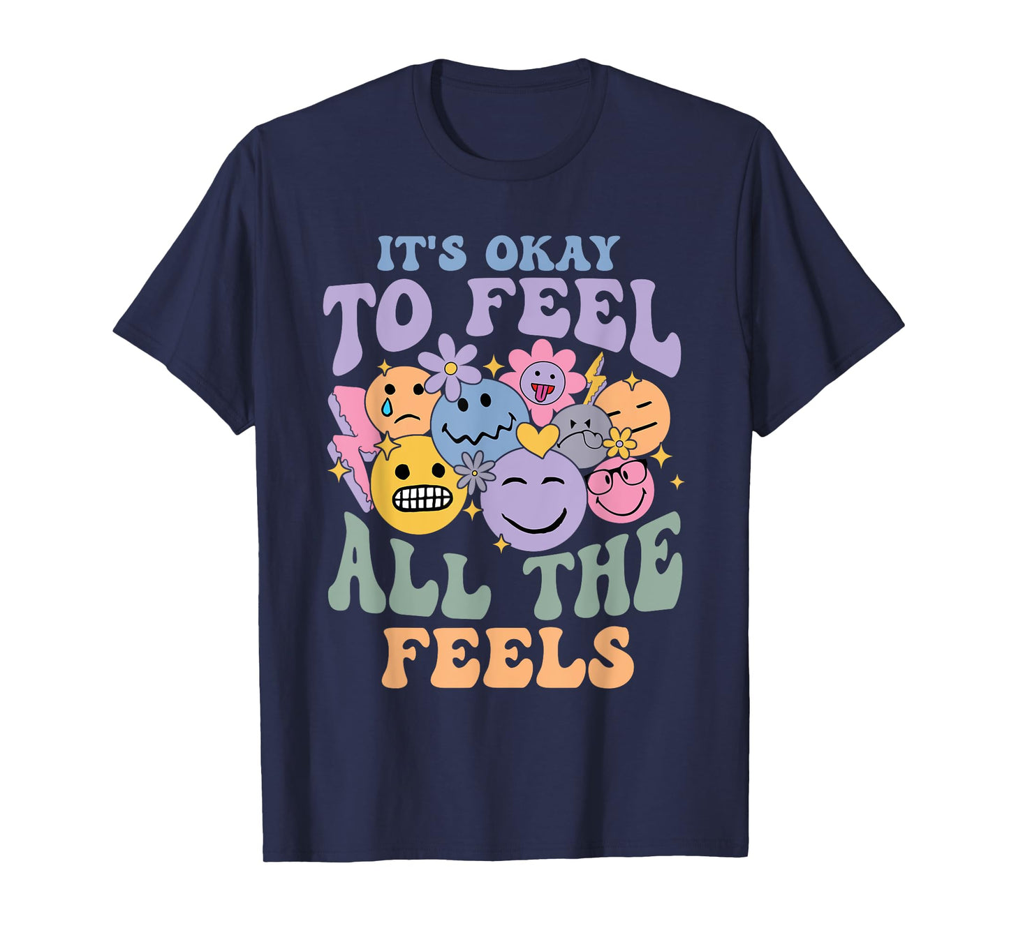 It's Ok To Feel All The Feels Mental Health Matters Kids T-Shirt
