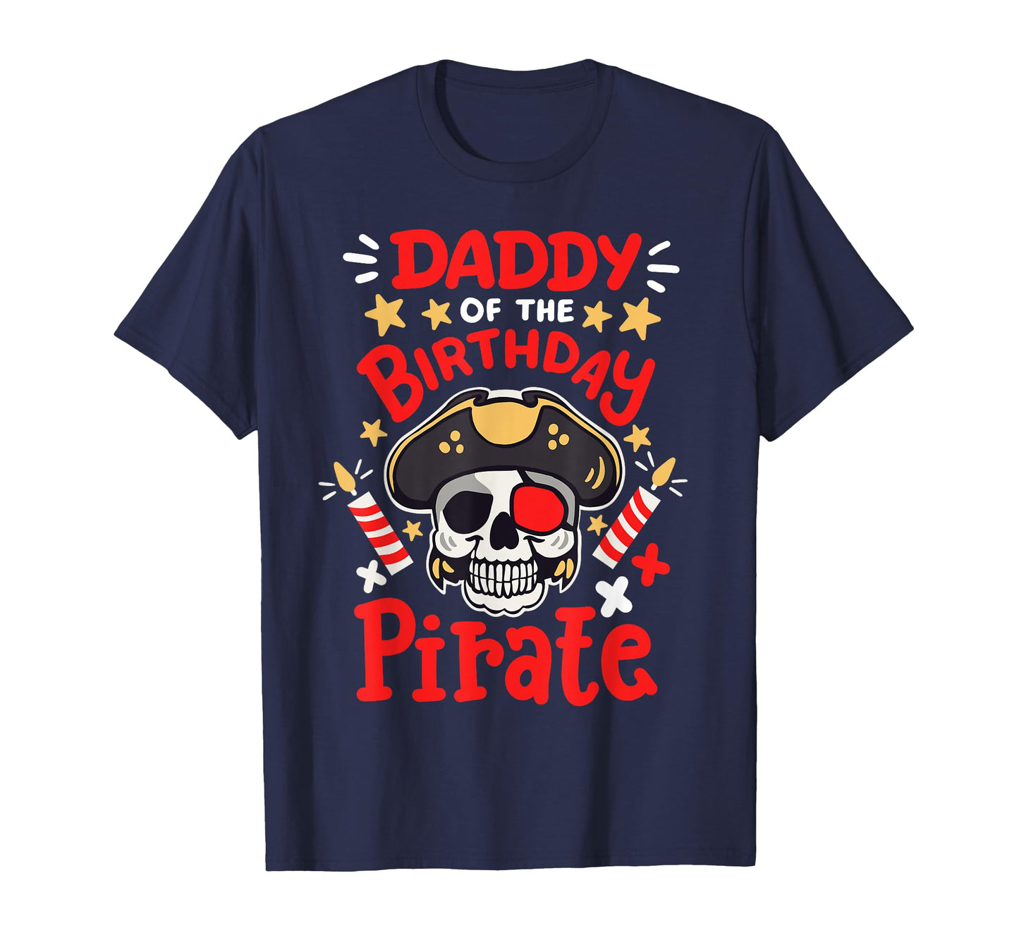 Daddy Of The Birthday Pirate Party Family Matching Men T-Shirt