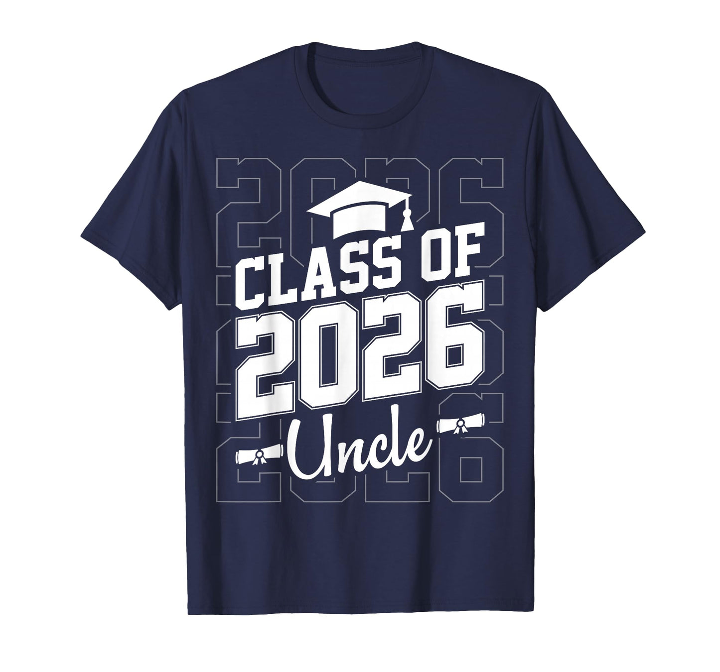 Proud Uncle Class of 2026 Graduate Senior Graduation Uncle T-Shirt