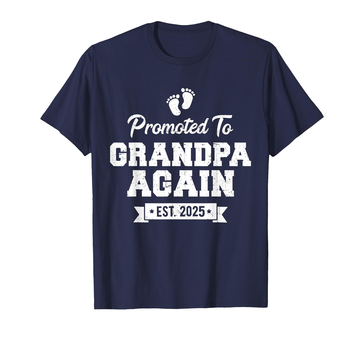 Promoted to Grandpa Again 2025 Soon To Be Grandfather Again T-Shirt