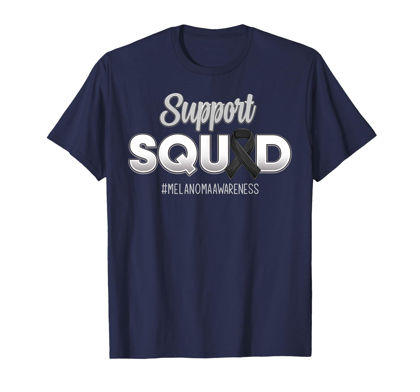 Support Squad Melanoma Awareness Hope Strong For Men Women T-Shirt