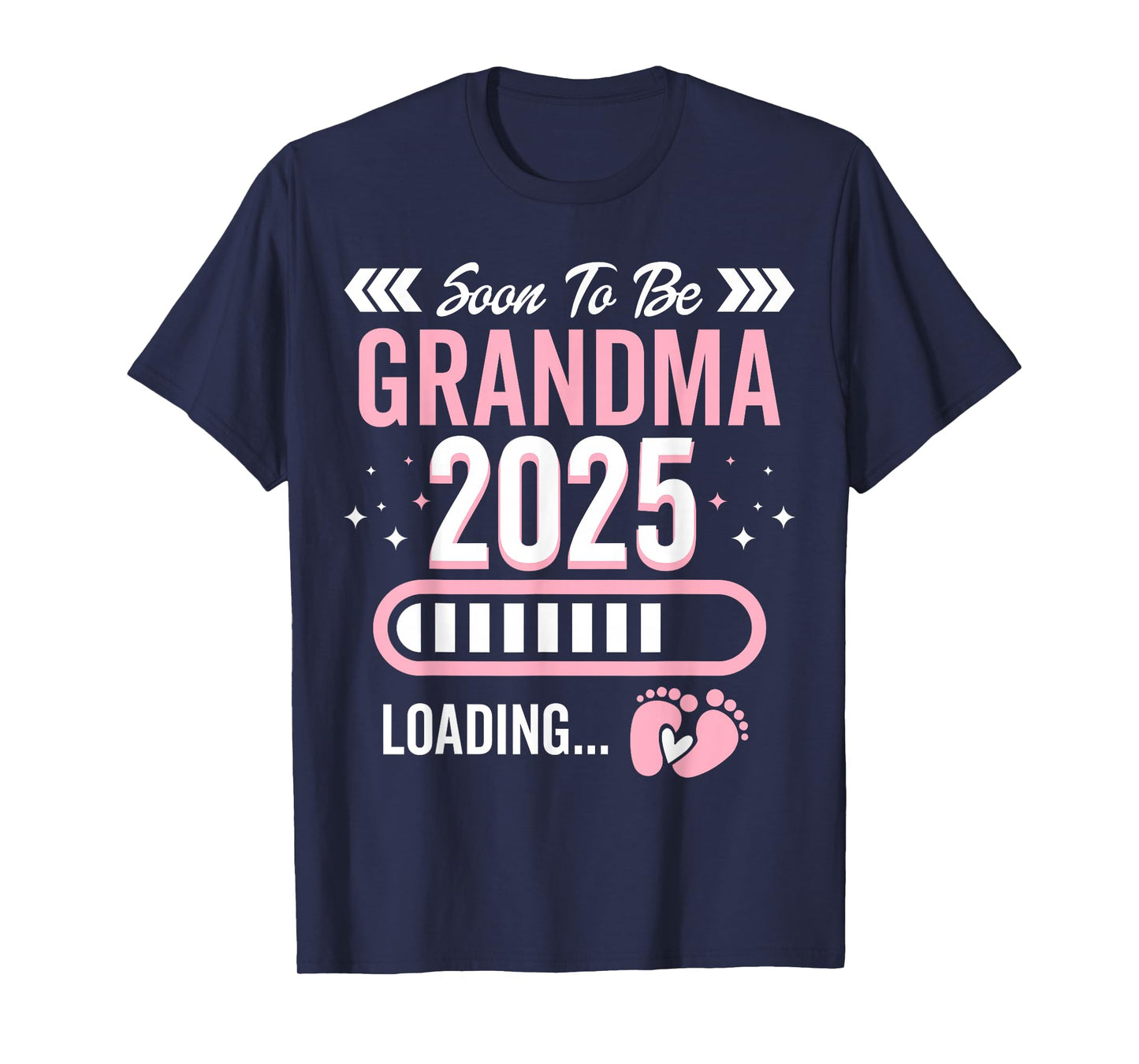 Soon to be Grandma 2025 Loading Promoted to Grandma Apparel T-Shirt