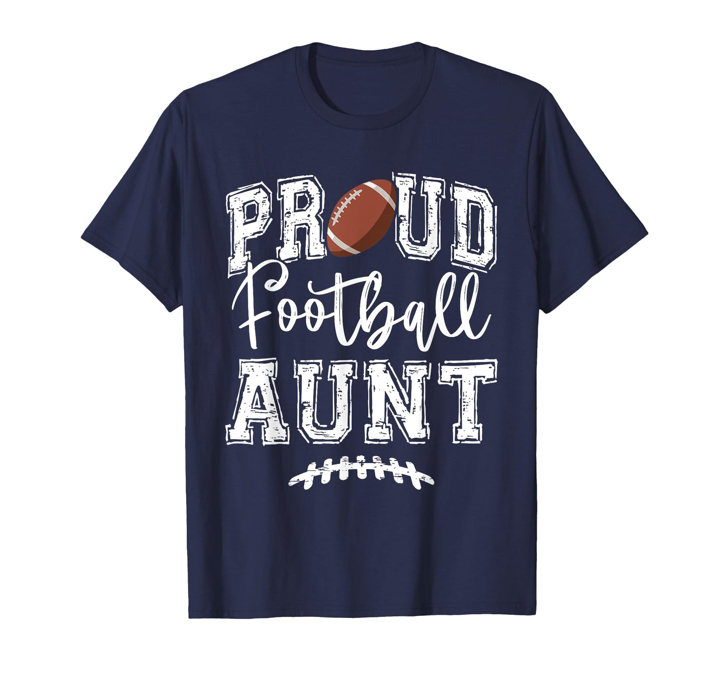 Proud Football Aunt Auntie Funny College That's My Nephew T-Shirt