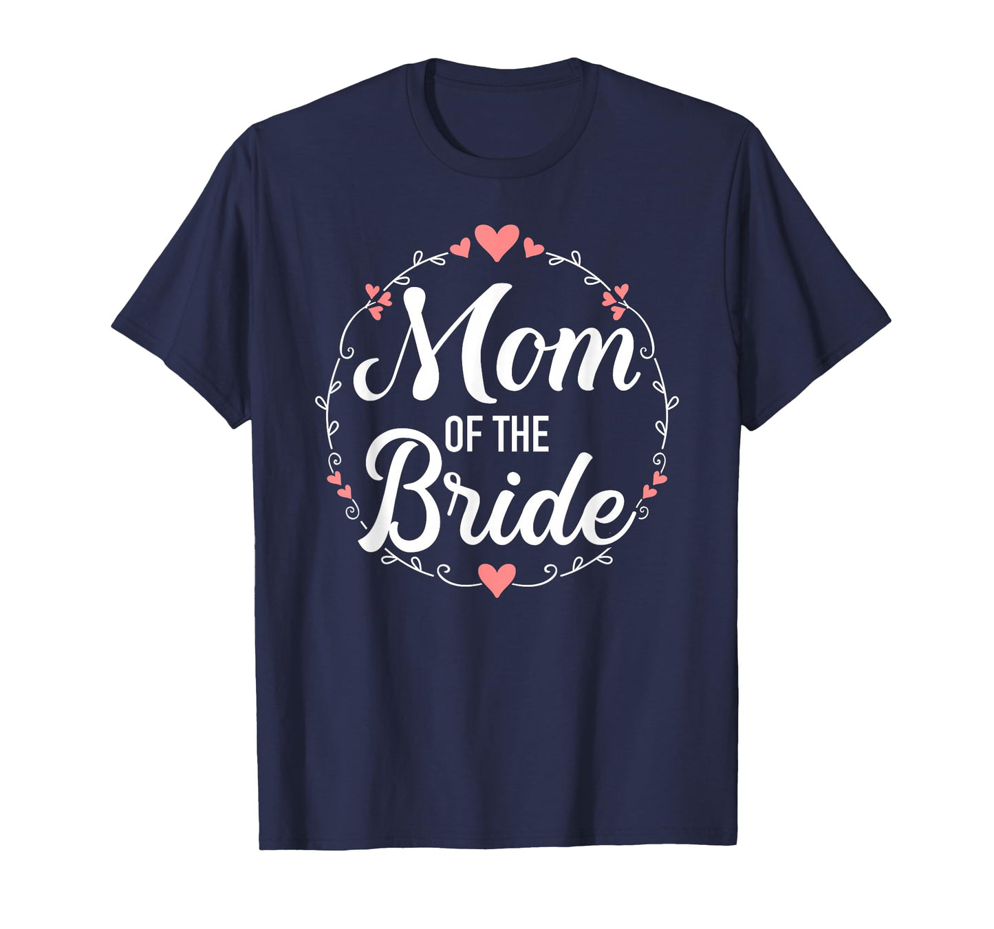 Mom of the bride wedding T-Shirt