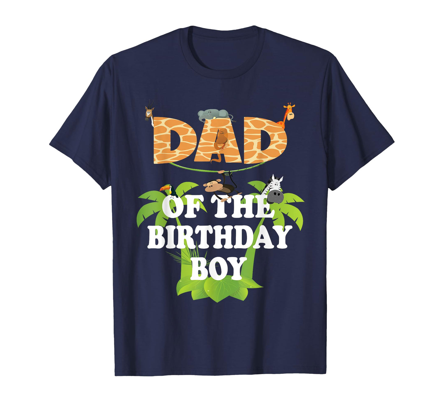 Dad Of The Birthday Boy Zoo Theme Animal Party T-Shirt