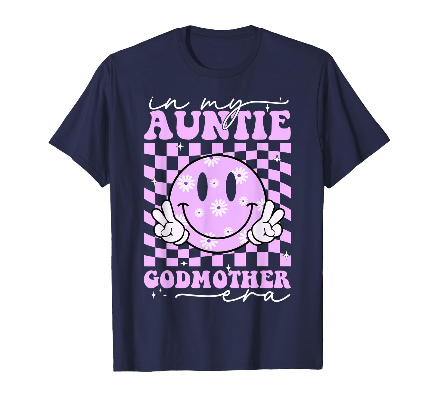 In My Auntie Godmother Era Aunt God Mother Bestie Smile Face T-Shirt