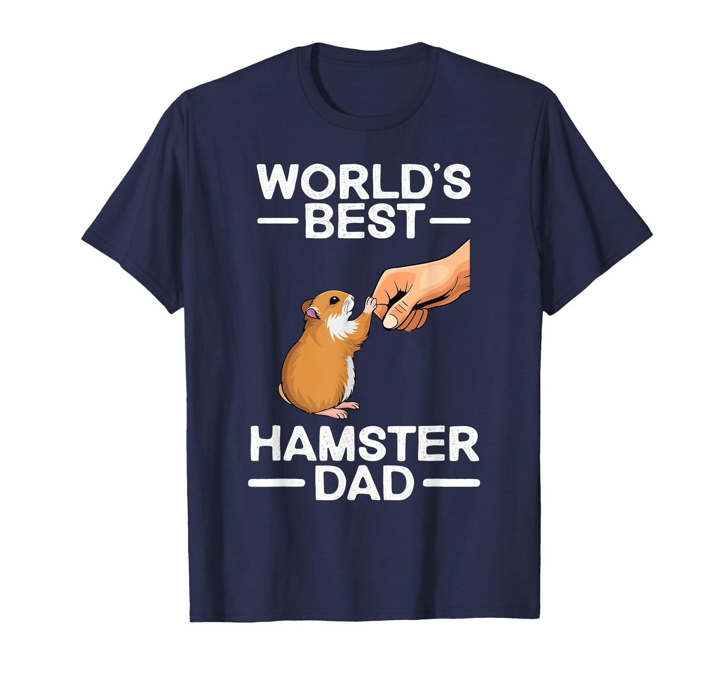 Funny Hamster Design For Men Dad Father Dwarf Hamster Lover T-Shirt