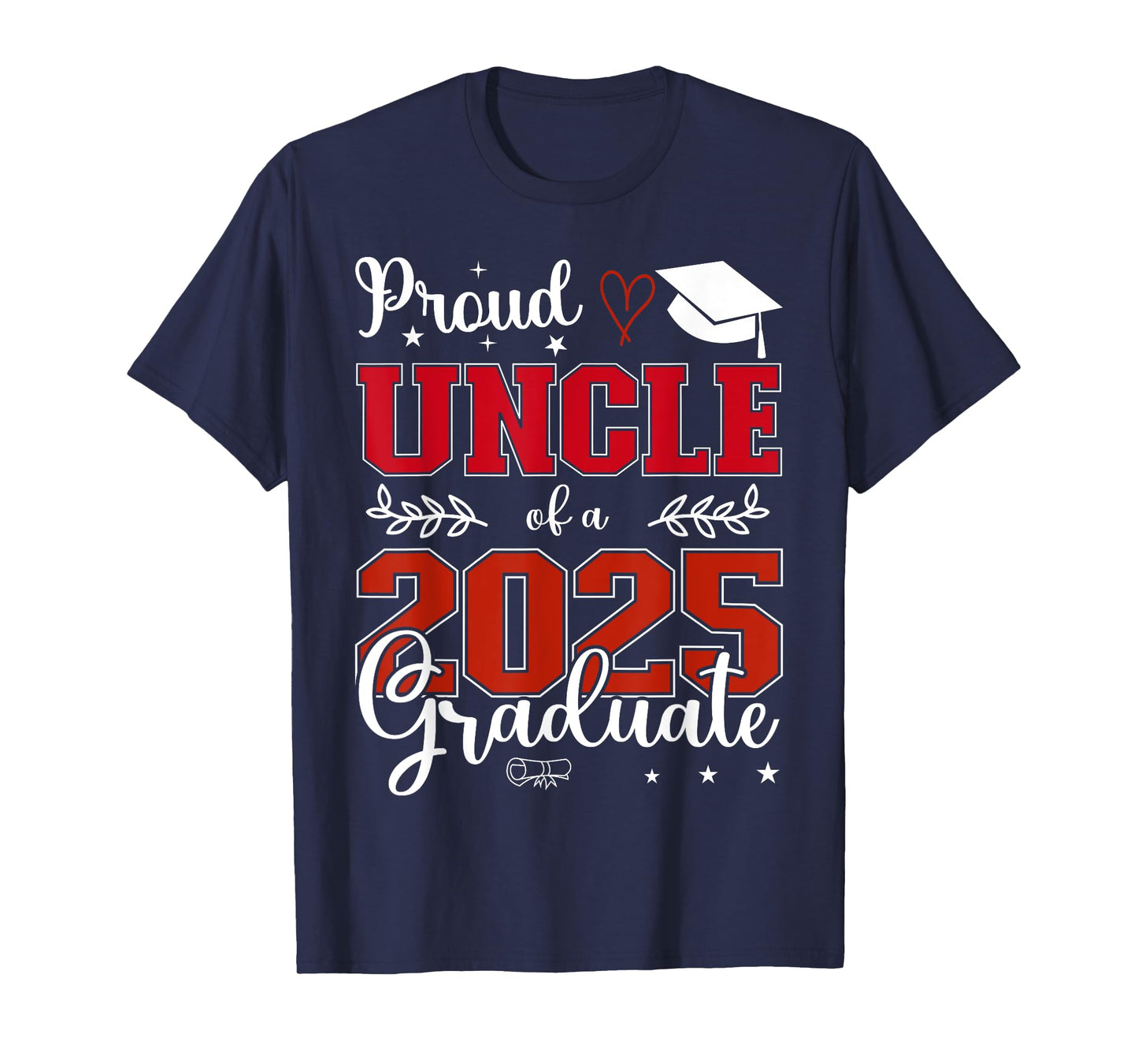 Proud Uncle of a class of 2025 graduate for graduation T-Shirt