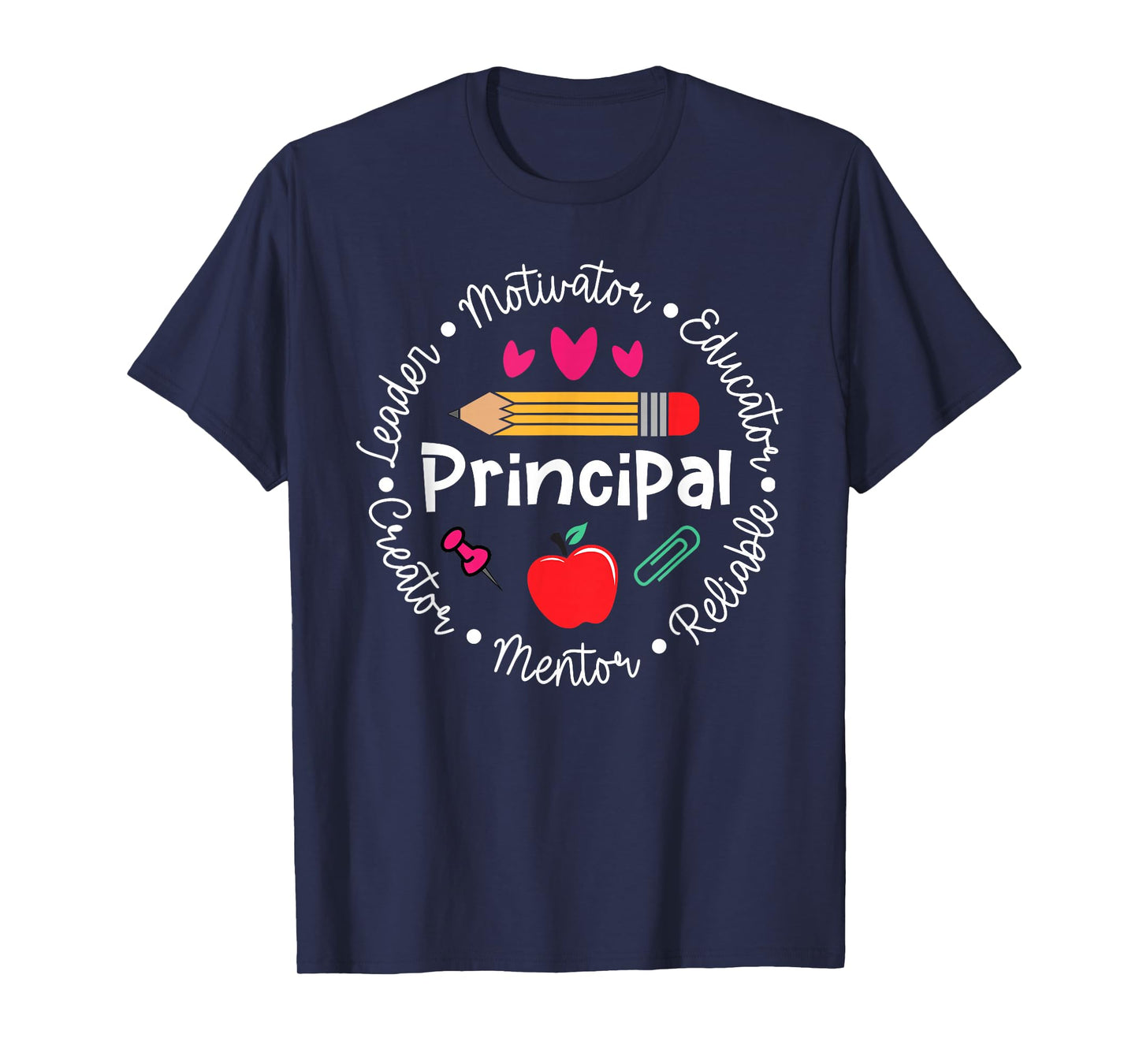Principal Leader Motivator Funny Back To School First Day T-Shirt