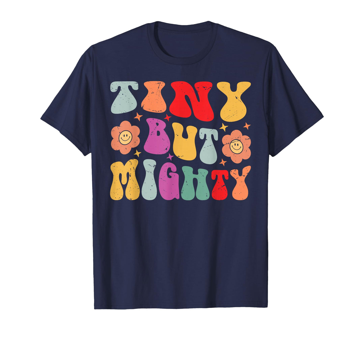 Tiny But Mighty - Funny Short Girls - Petite Girlfriend T-Shirt