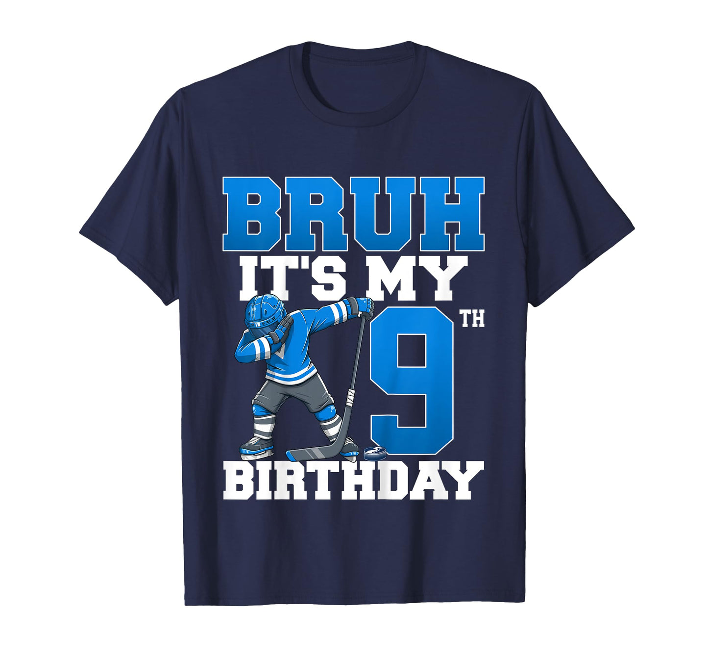 Bruh It's My 9th Birthday Ice Hockey 9 Years Old Boy T-Shirt