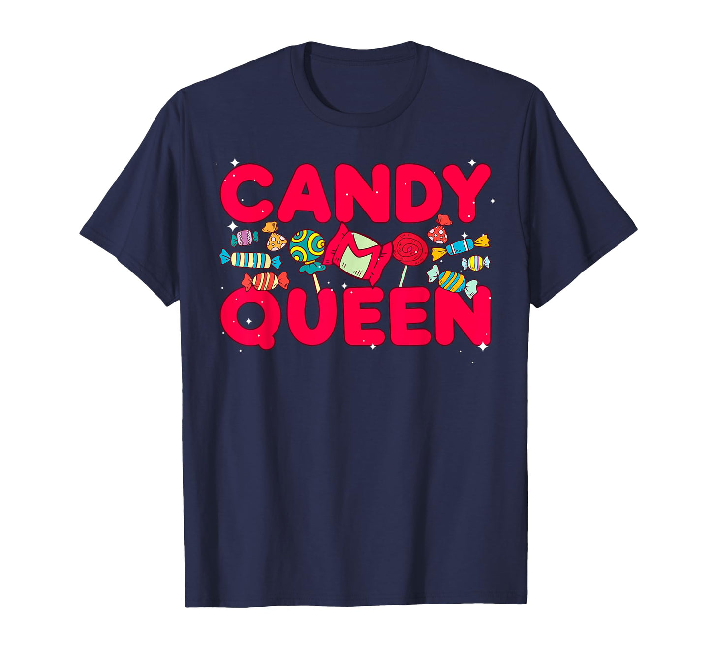Cool Candy Queen For Women Girls Lollipop Candy Bar Candies T-Shirt