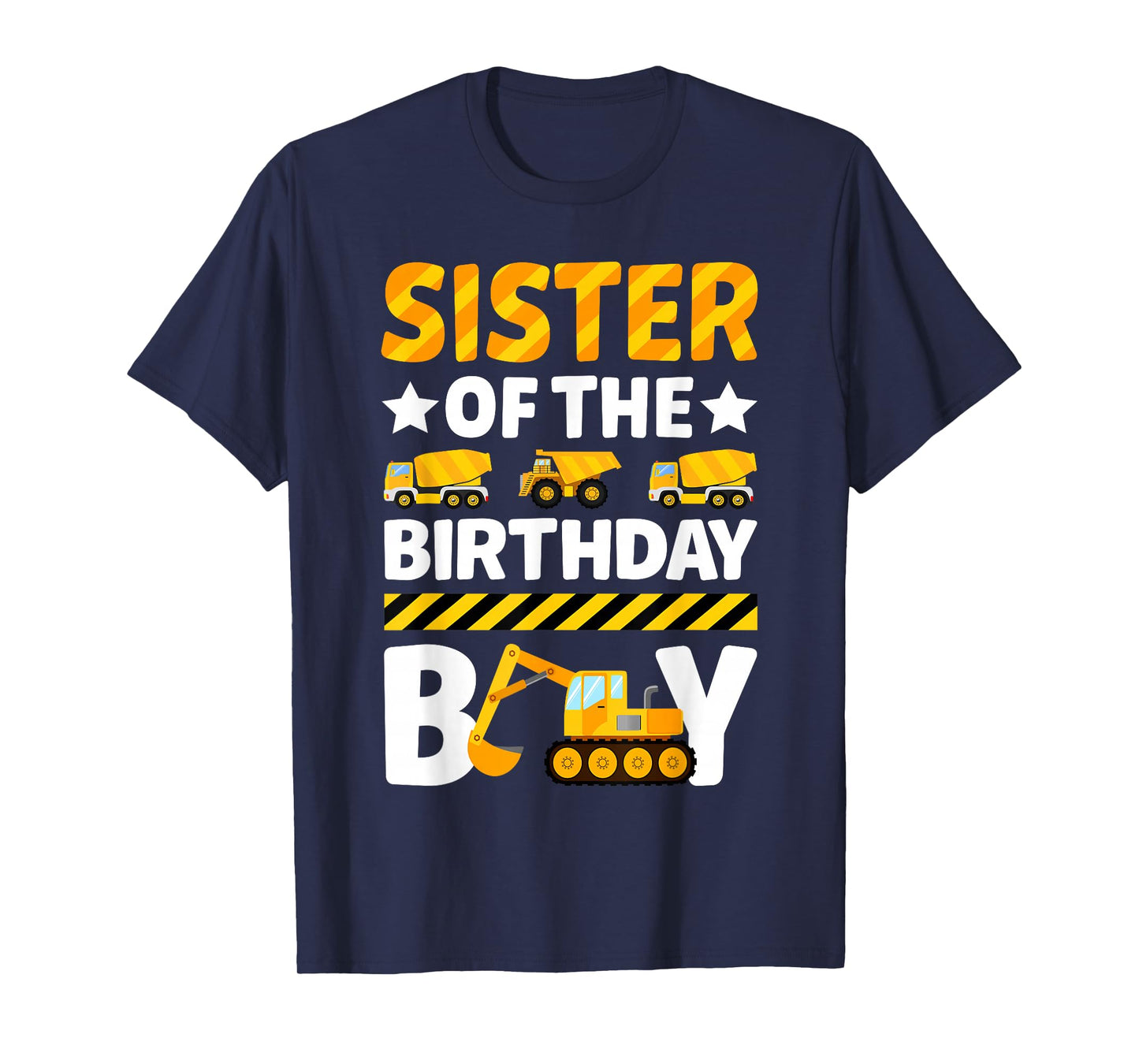 Sister Of The Birthday Boy Construction Excavator Tractor T-Shirt