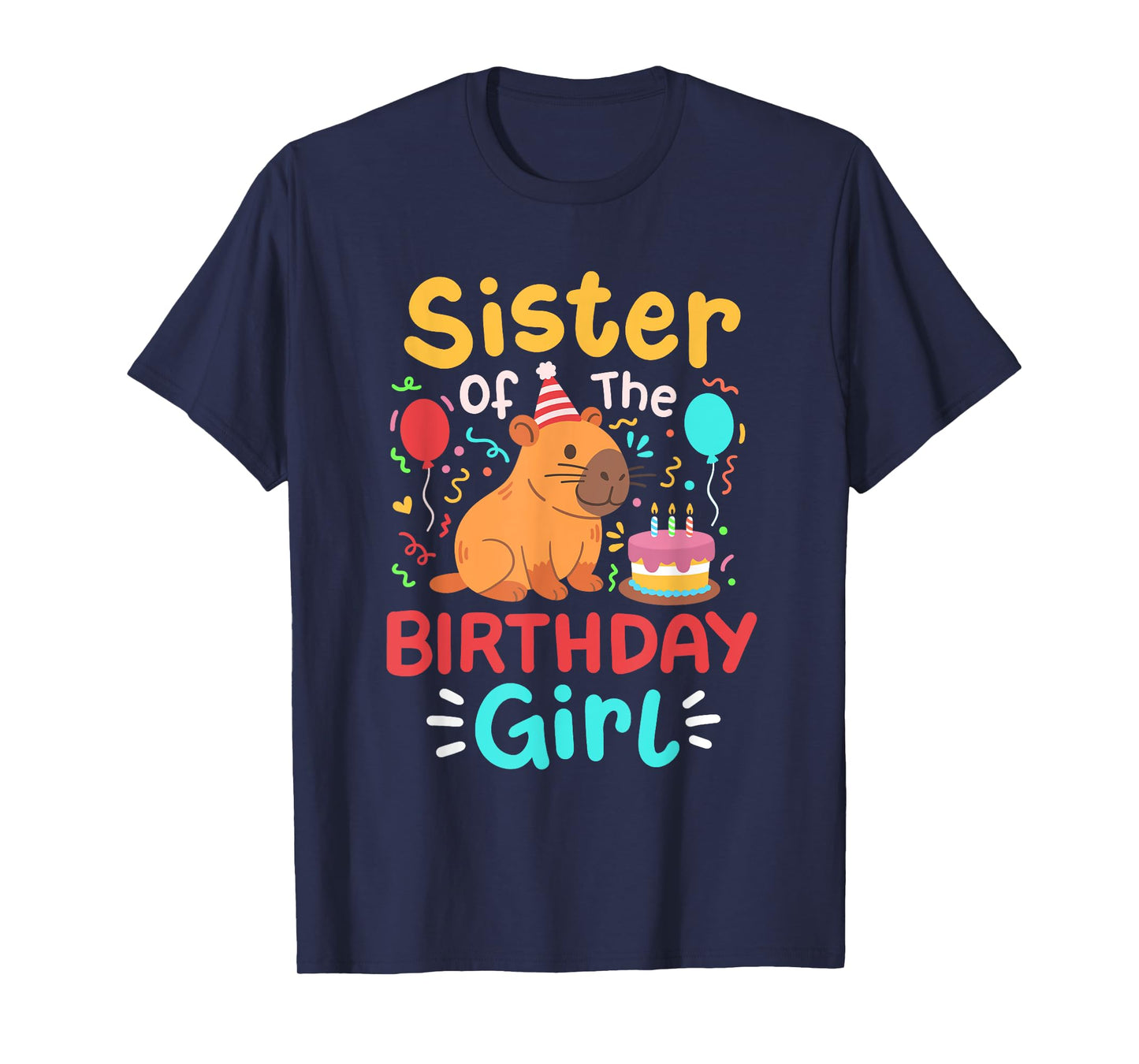 Sister Of The Birthday Girl Capybara Family Bday Matching T-Shirt